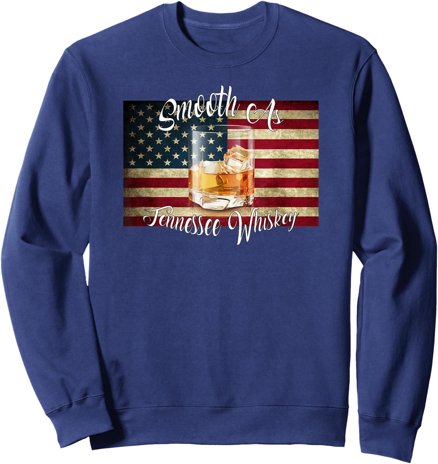Smooth As Tennessee Whiskey Sweatshirt - Sweatshirt | Navy