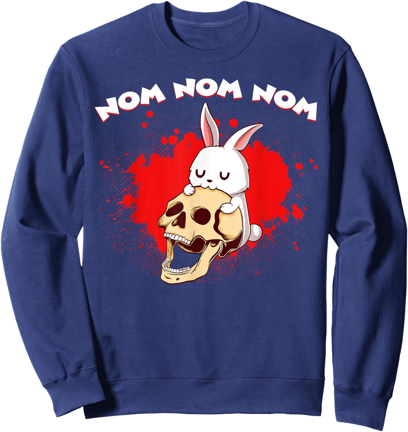 Nom Nom Nom Eat Skull Head Bunny Rabbit Kawaii Anime Rodent Sweatshirt - Sweatshirt | Navy