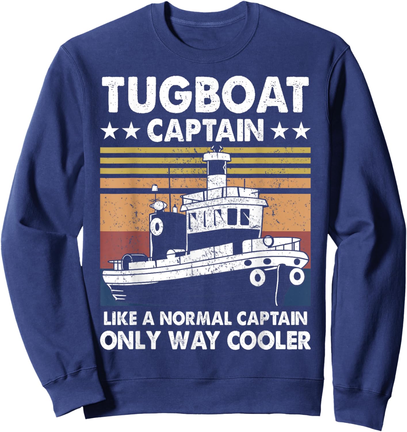 Tugboat Captain Retro Vintage Vessels Ship Tug Boat Pilot Sweatshirt - Sweatshirt | Navy