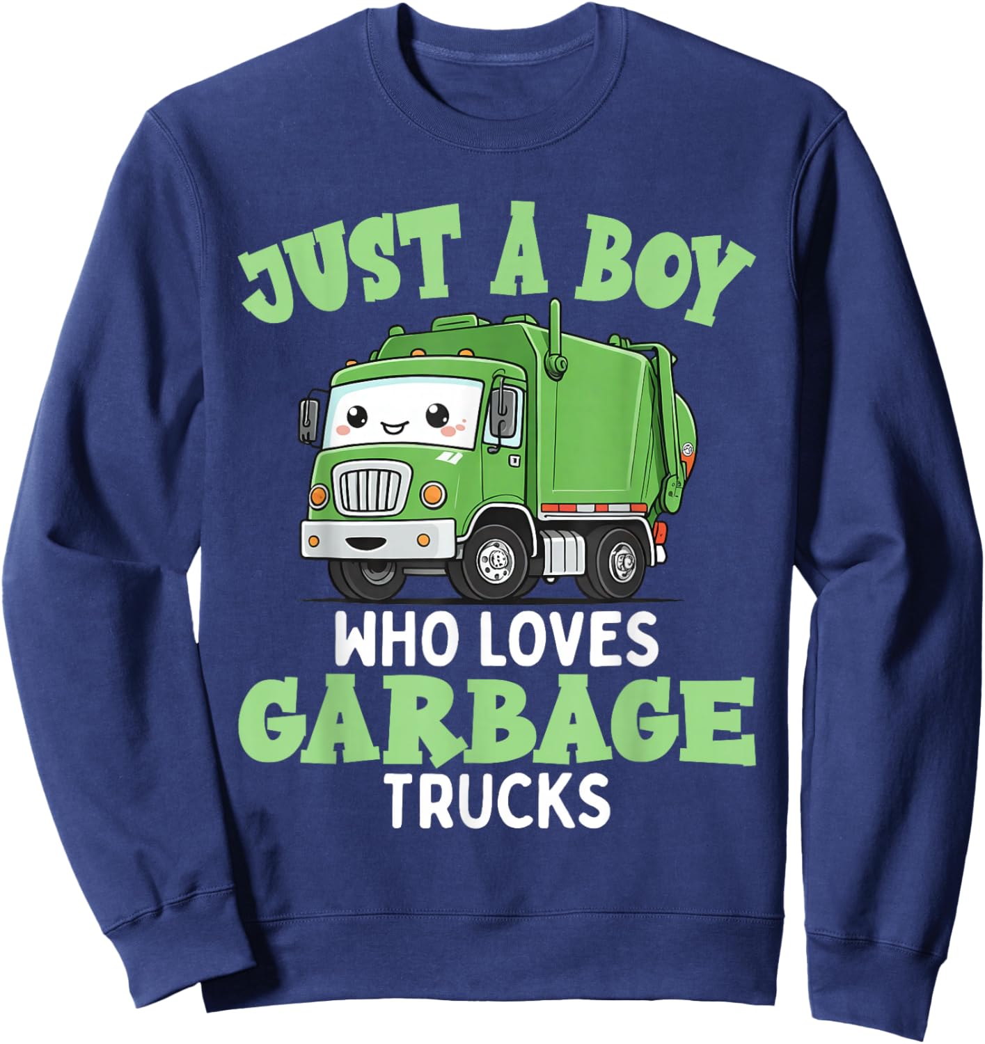 Kids A Boy Who Loves Garbage Trucks Birthday Party Toddlers Sweatshirt - Sweatshirt | Navy