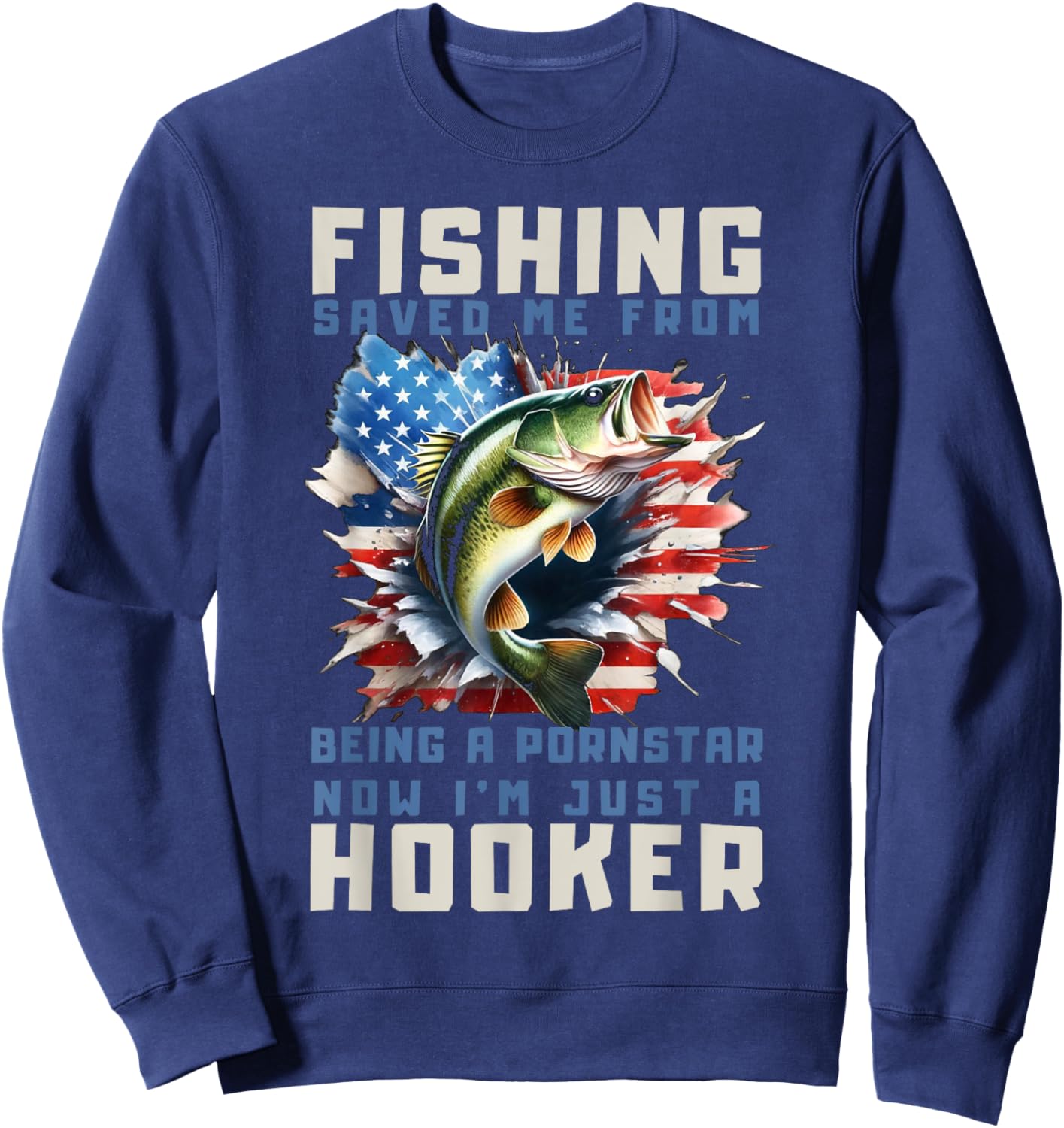 Fishing Saved Me From Becoming A Port Star Sweatshirt - Sweatshirt | Navy