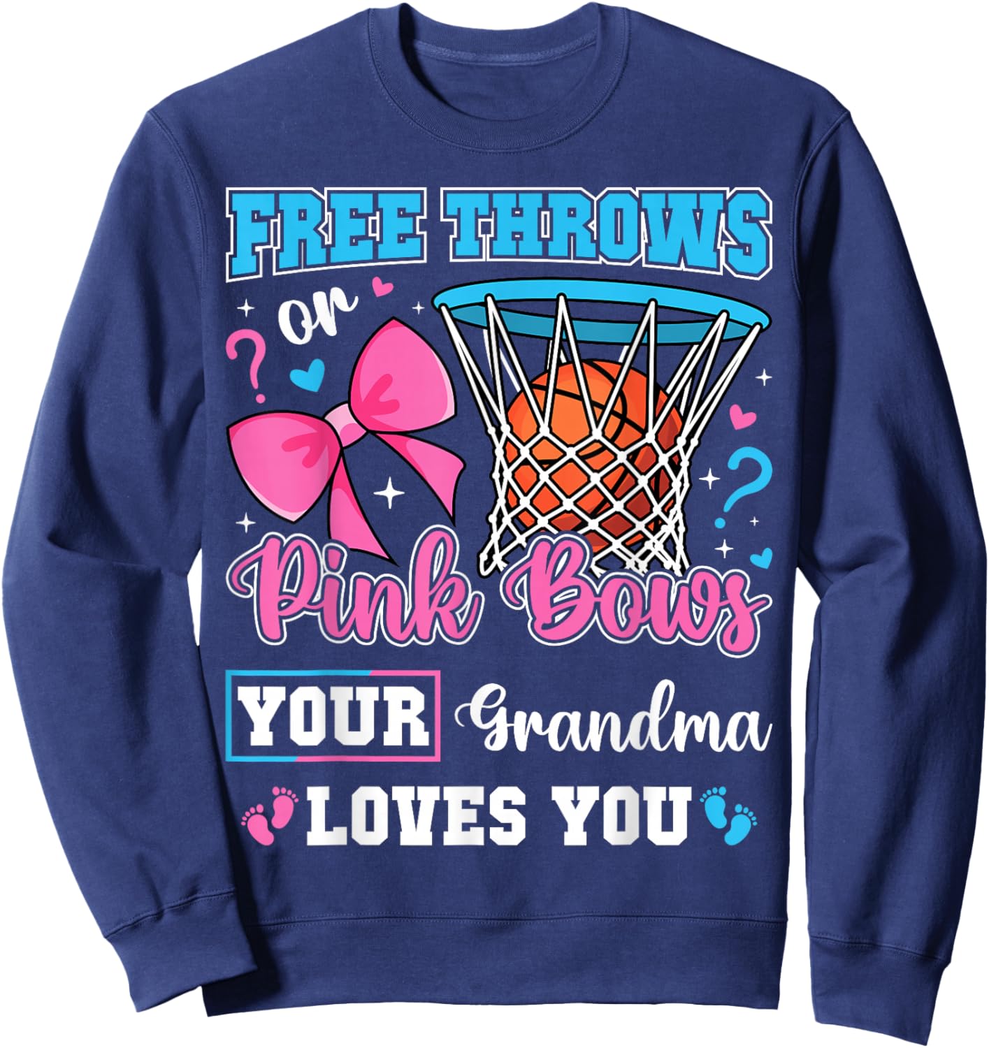Free Throws or Pink Bows Grandma Loves You Gender Reveal Sweatshirt - Sweatshirt | Navy