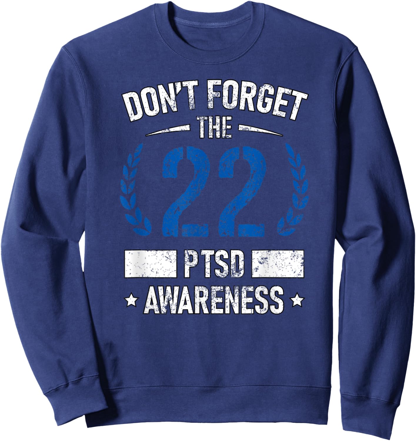 PTSD Suicide Awareness American Veteran Soldier 22 A Day USA Sweatshirt - Sweatshirt | Navy