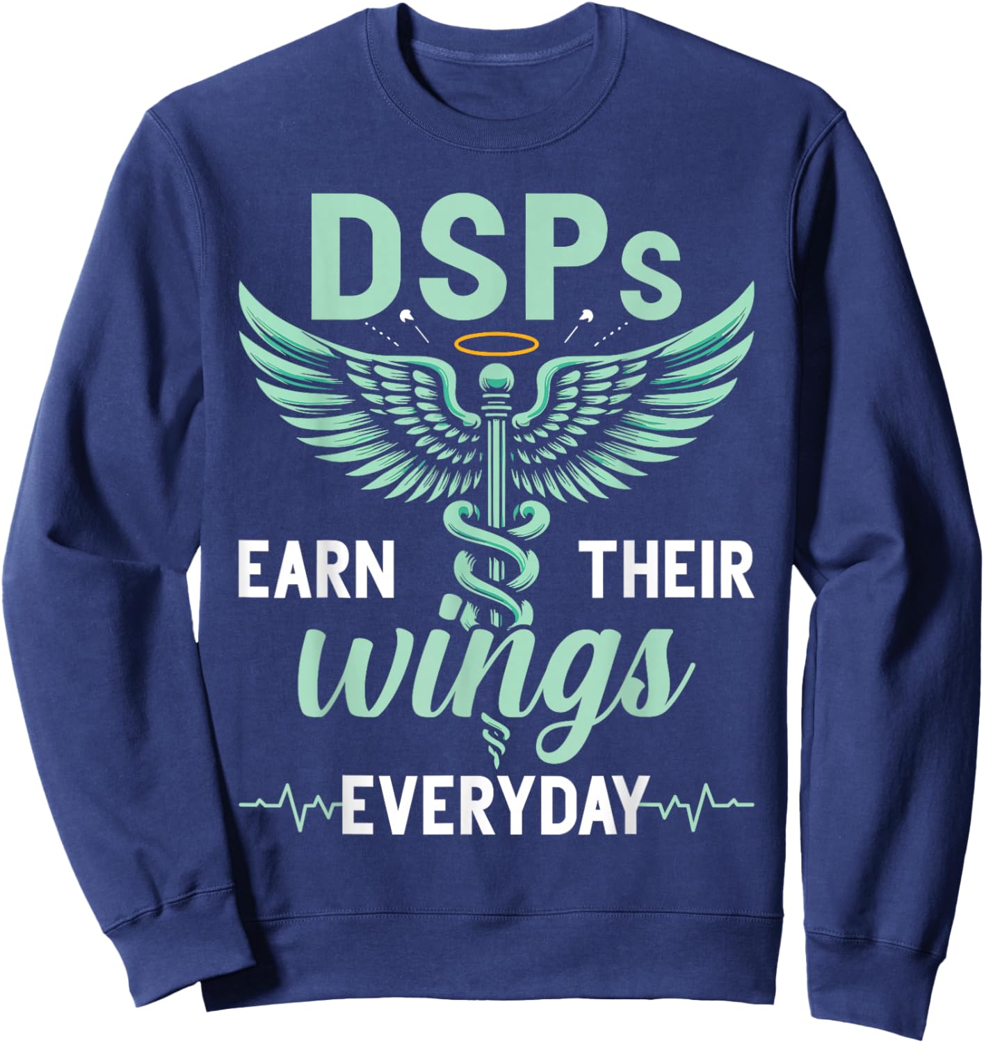 DSP Appreciation Funny Direct Support Professional DSP Sweatshirt - Sweatshirt | Navy