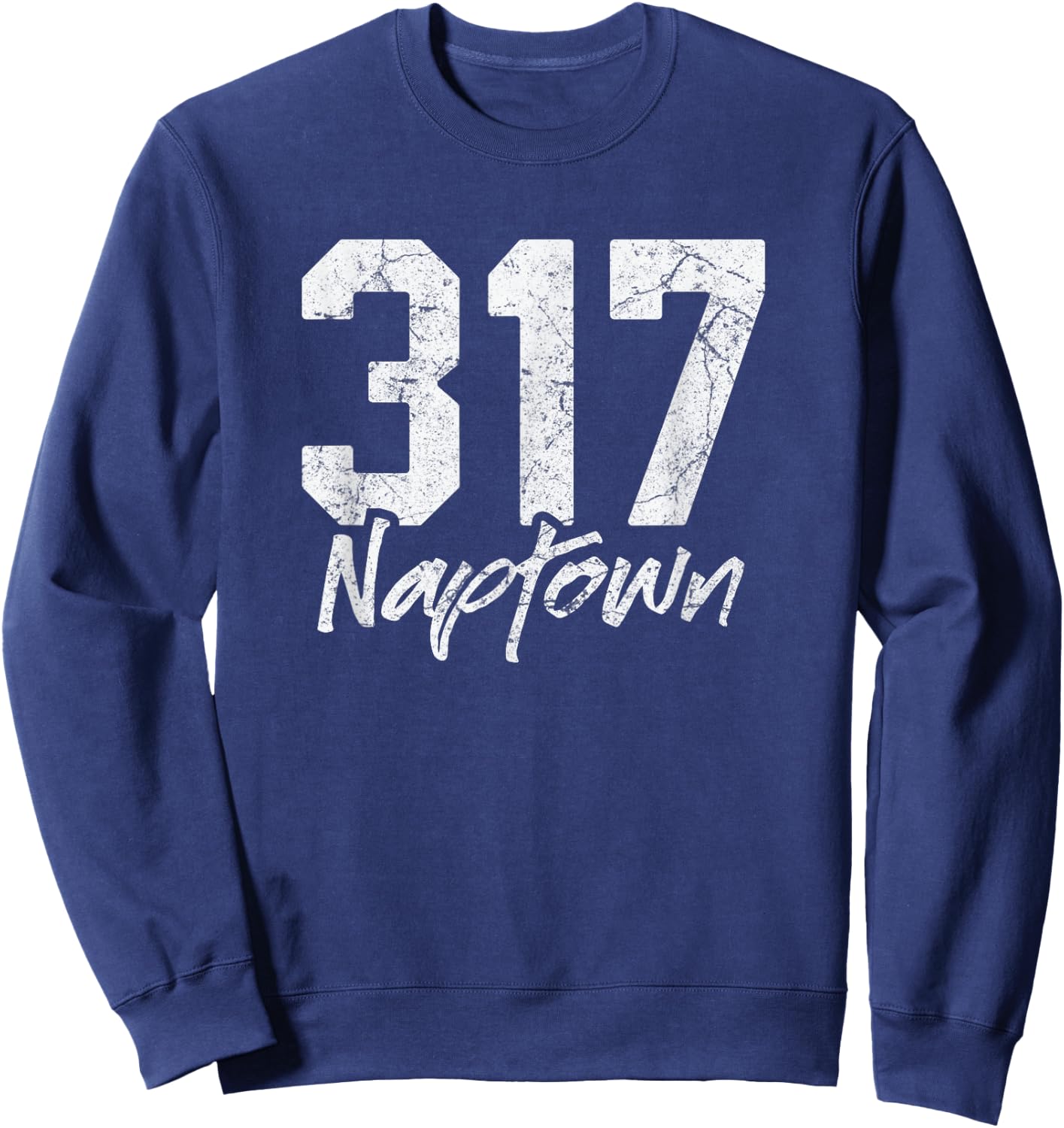 Naptown Shirt 317 Naptown Area Code Vintage Pride City Sweatshirt - Sweatshirt | Navy