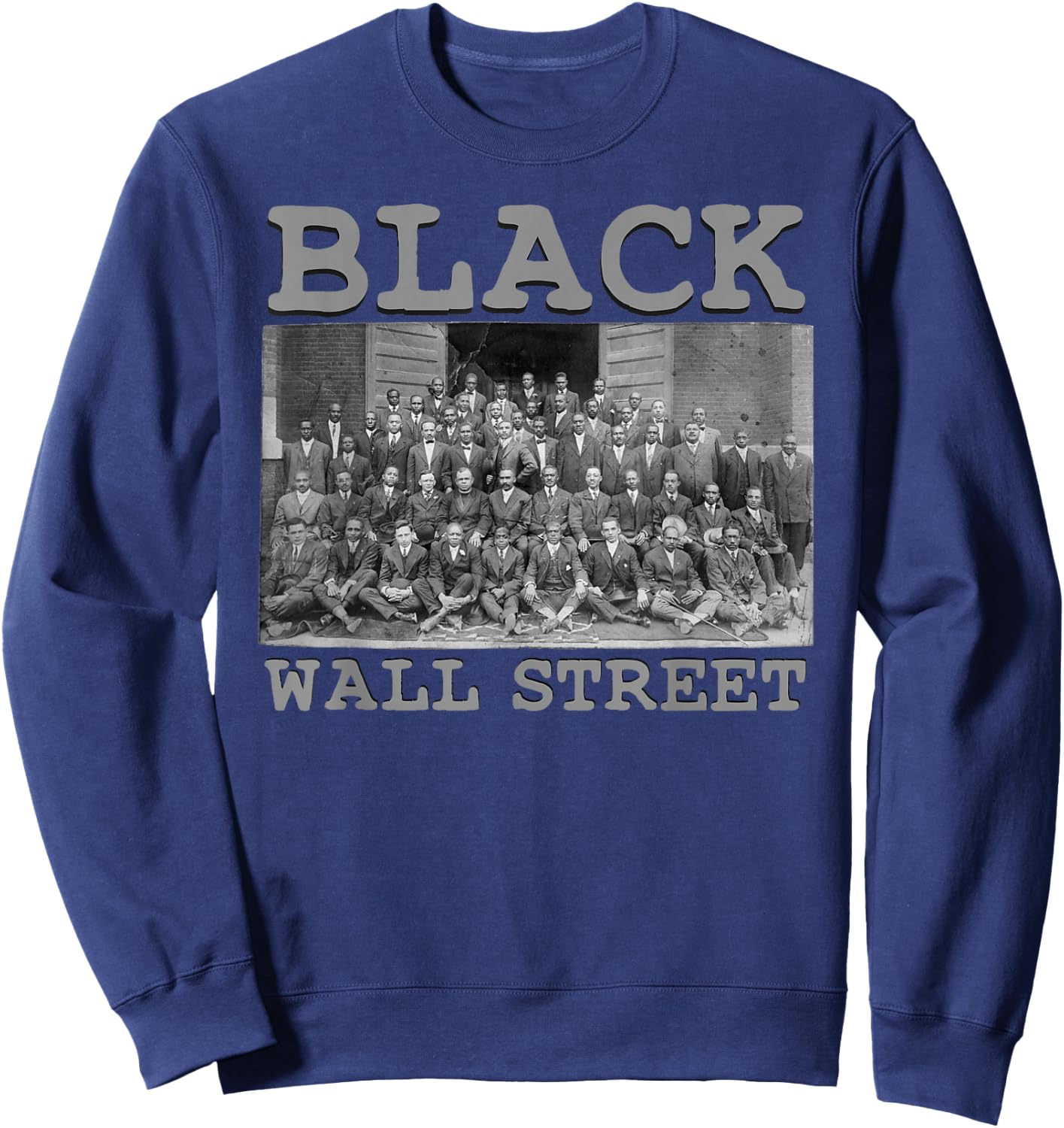 African American Business Black History Black Wall Street Sweatshirt - Sweatshirt | Navy