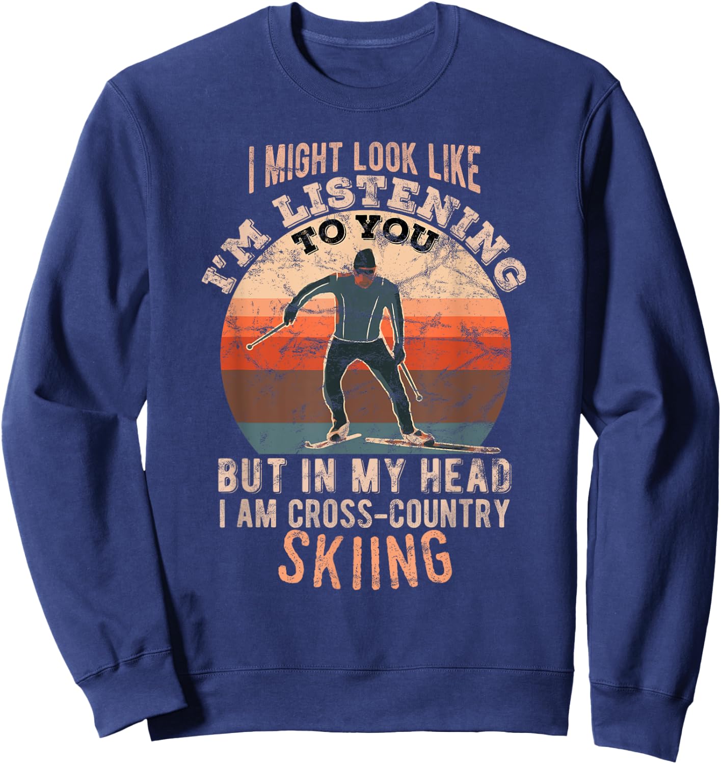 In my head I am cross-country skiing Sweatshirt - Sweatshirt | Navy