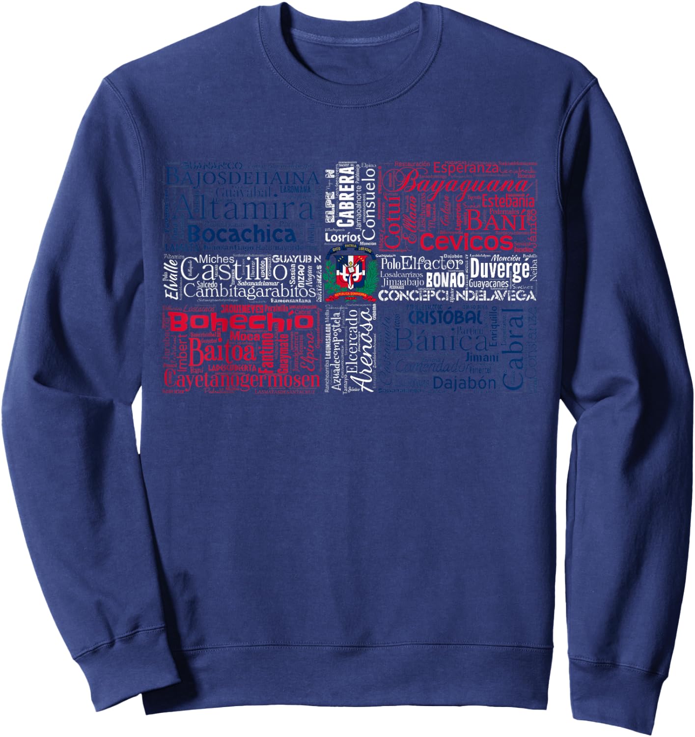 Cities Ciudades Republica Dominicana Bandera Dominican Flag Sweatshirt - Sweatshirt | Navy