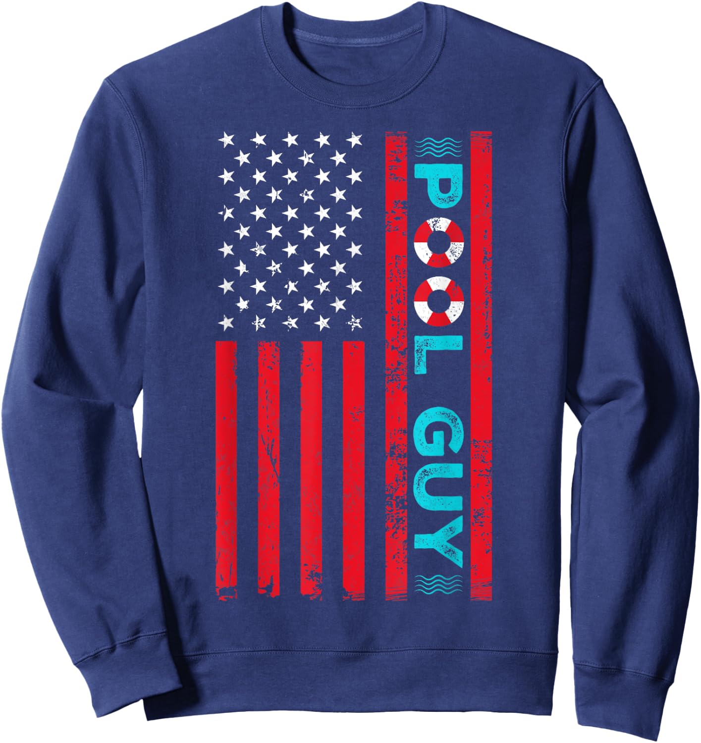 Pool Guy America Flag Maintenance Swimming Pool Sweatshirt - Sweatshirt | Navy