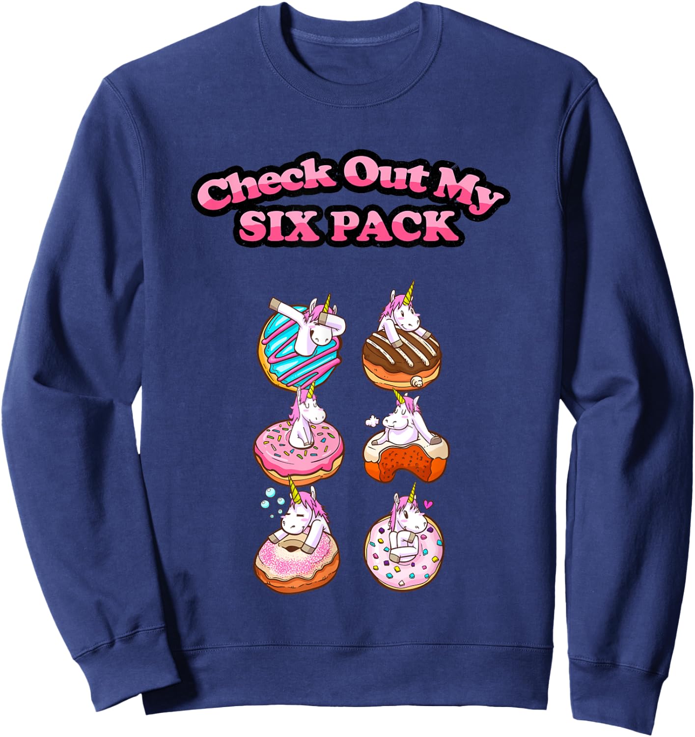 Check Out My Six Pack of Donuts - Funny Gym Sweatshirt - Sweatshirt | Navy