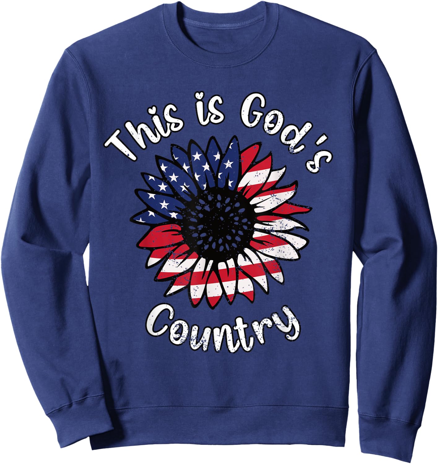 This Is God's USA Country Patriotic Christian Love Sunflower Women Girls Kids Men Sweatshirt - Sweatshirt | Navy