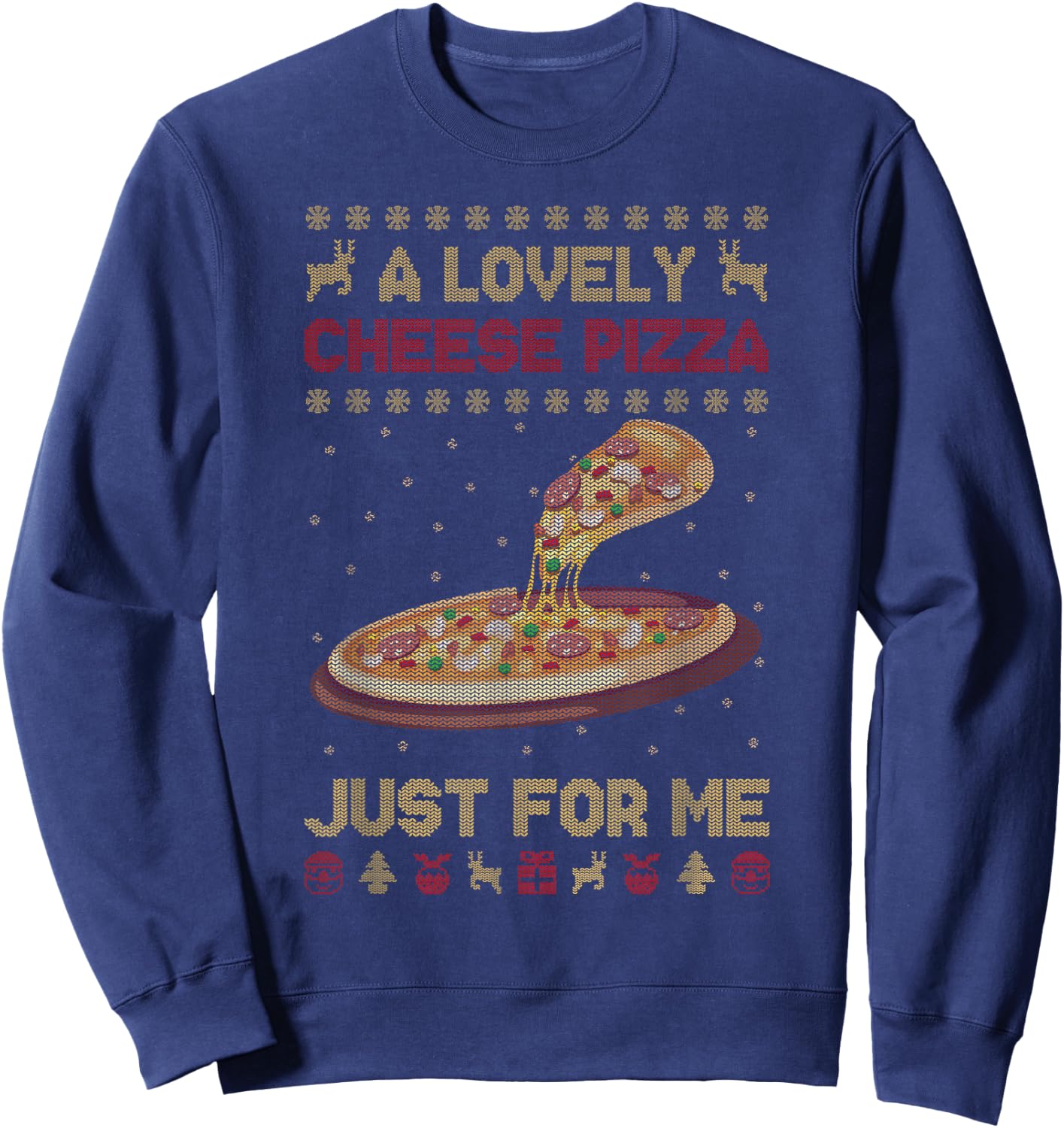 A Lovely Cheese Pizza Shirt Alone Funny Kevin X-mas Home Sweatshirt - Sweatshirt | Navy
