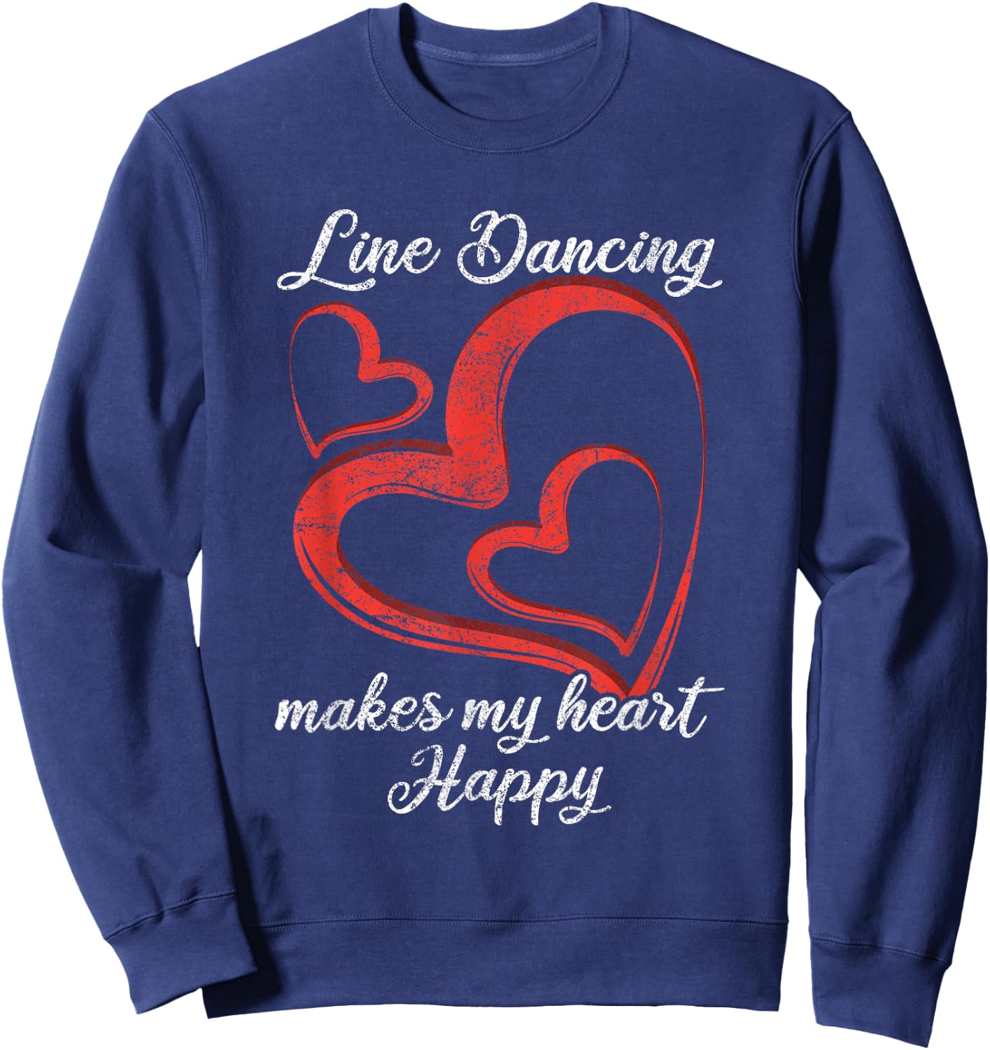 Line Dancing Makes My Heart Happy Line Dance Sweatshirt - Sweatshirt | Navy