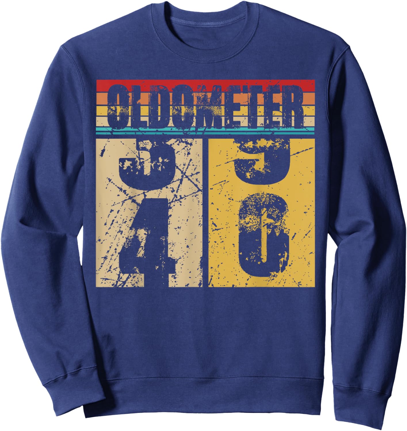 Oldometer 39-40 Shirt Funny 40th Turning 40 Birthday Gift Sweatshirt - Sweatshirt | Navy