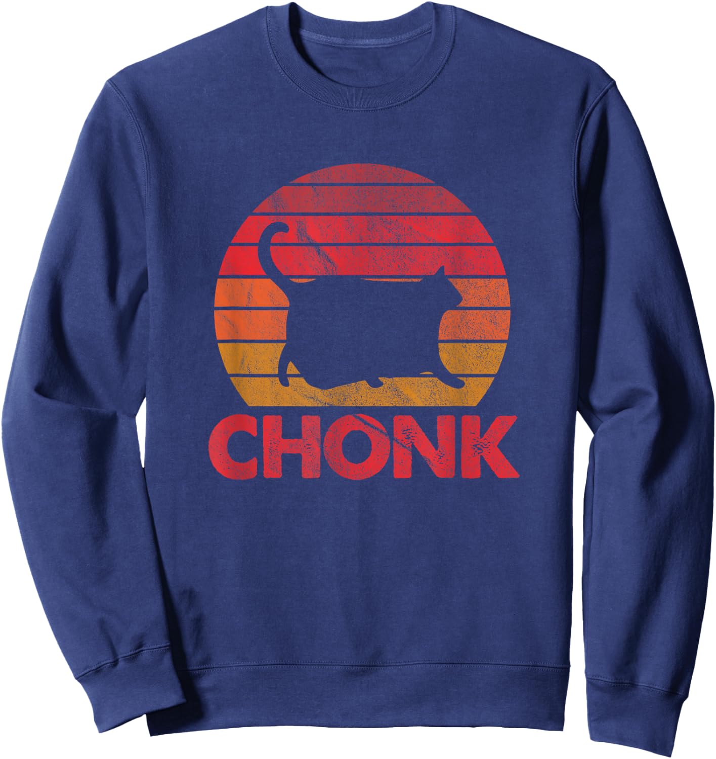 Chonk Cat Funny Cat Lover Gift Sweatshirt - Sweatshirt | Navy