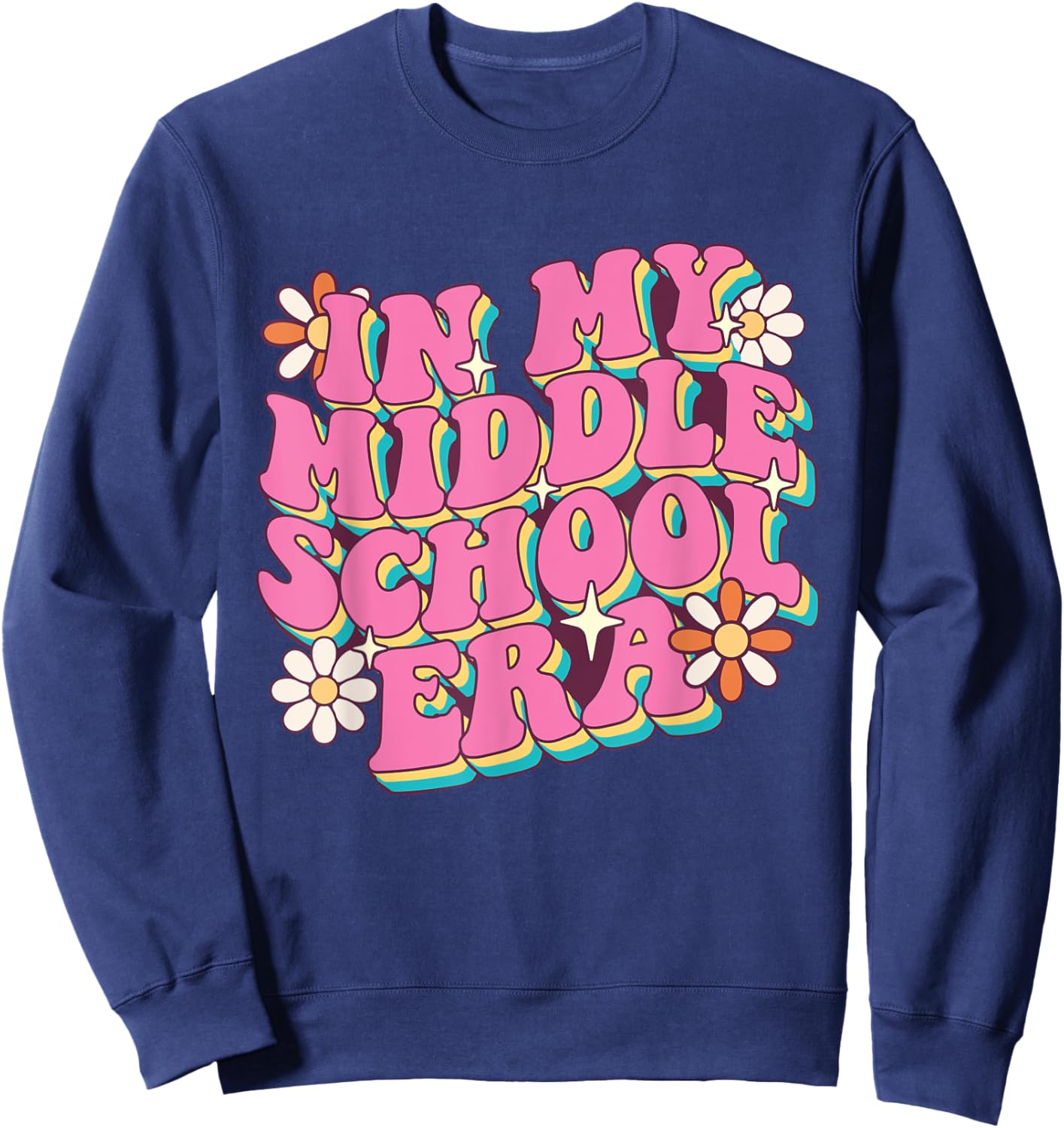In My Middle School Era - Teacher Student School Women Kids Sweatshirt - Sweatshirt | Navy