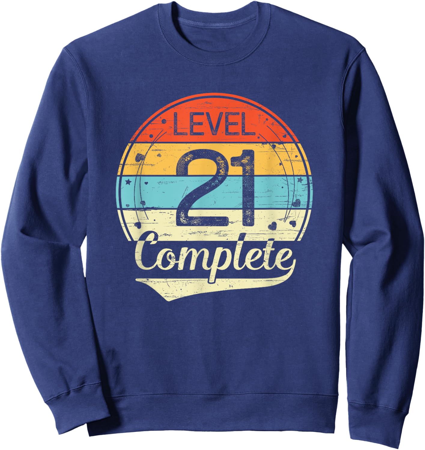 Level 21 Complete Retro 21st Wedding Anniversary Sweatshirt - Sweatshirt | Navy