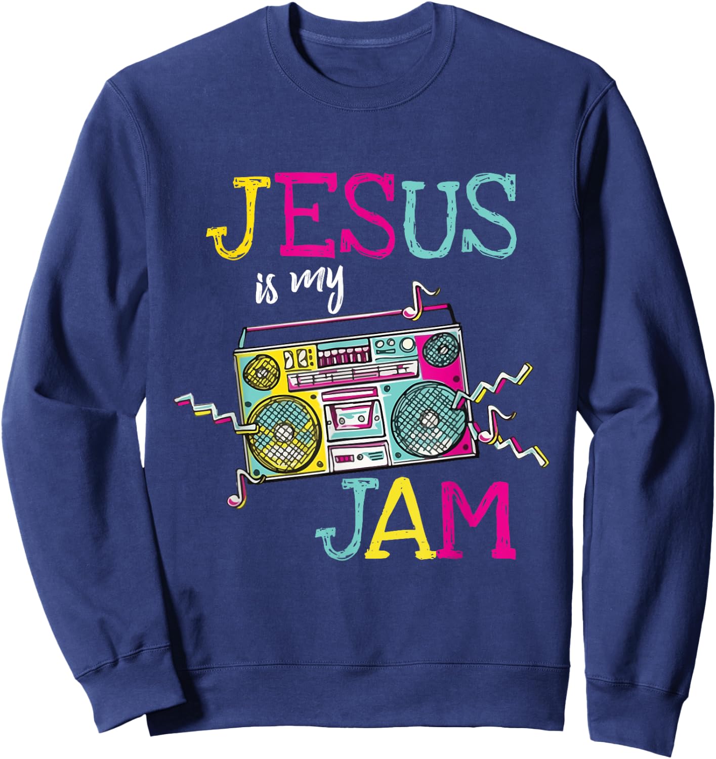 Jesus Is My Jam - Christian Faith Religion Music Lover Sweatshirt - Sweatshirt | Navy