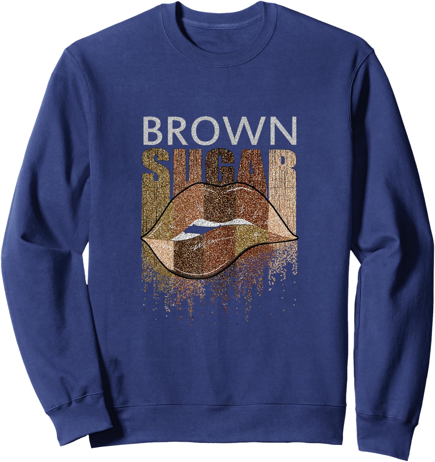 Lips Brown Sugar | Black Women Funny Gift Sweatshirt - Sweatshirt | Navy