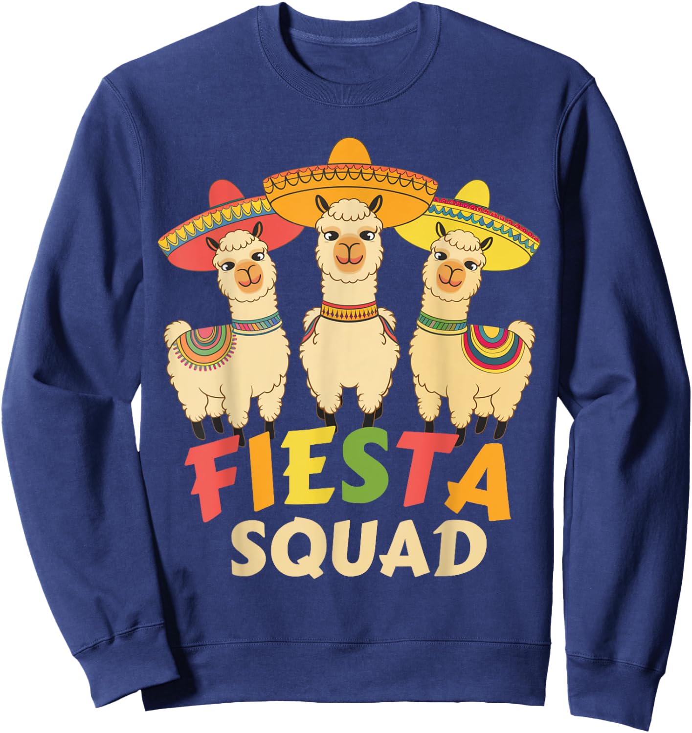 Fiesta Squad Cinco De Mayo Llama Let's Fiesta Mexican Party Sweatshirt - Sweatshirt | Navy