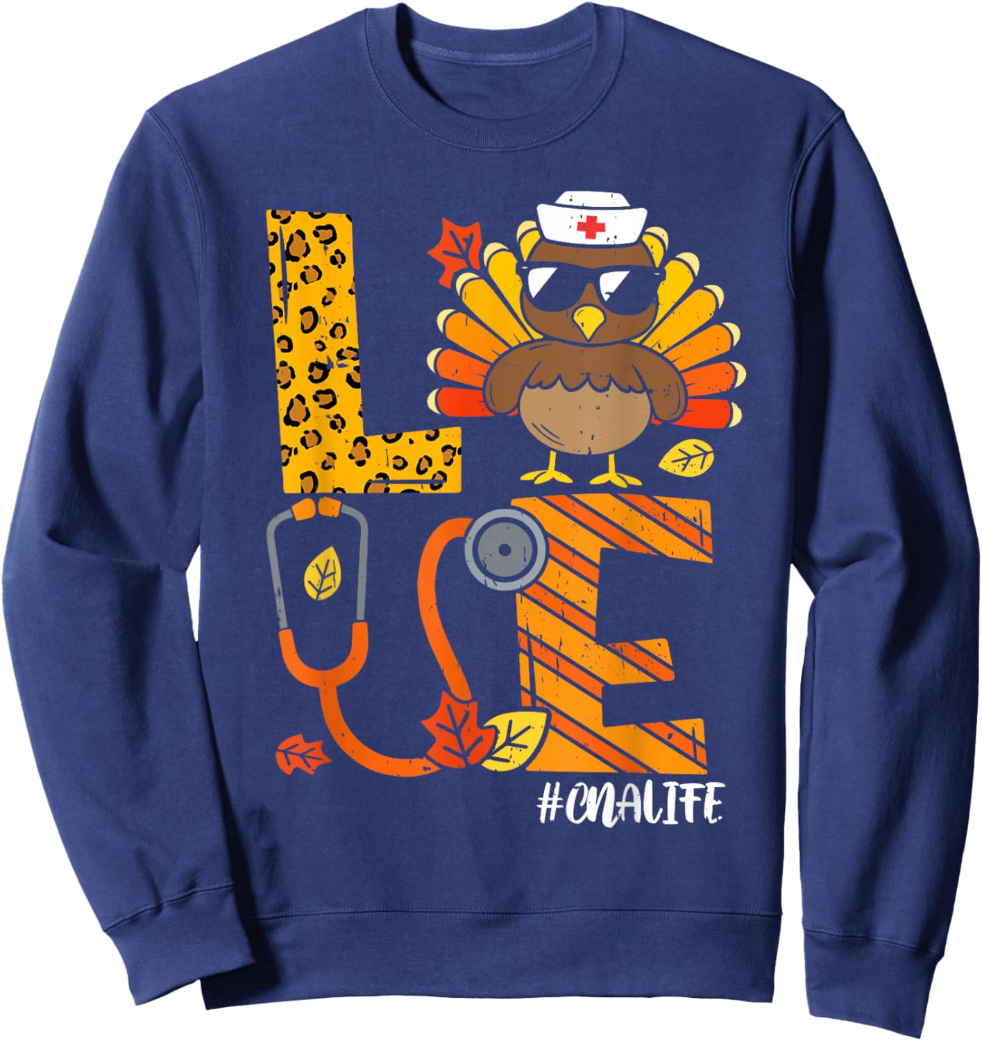 Love Turkey Thanksgiving Nurse CNA Life Fall Scrub Top Women Sweatshirt - Sweatshirt | Navy