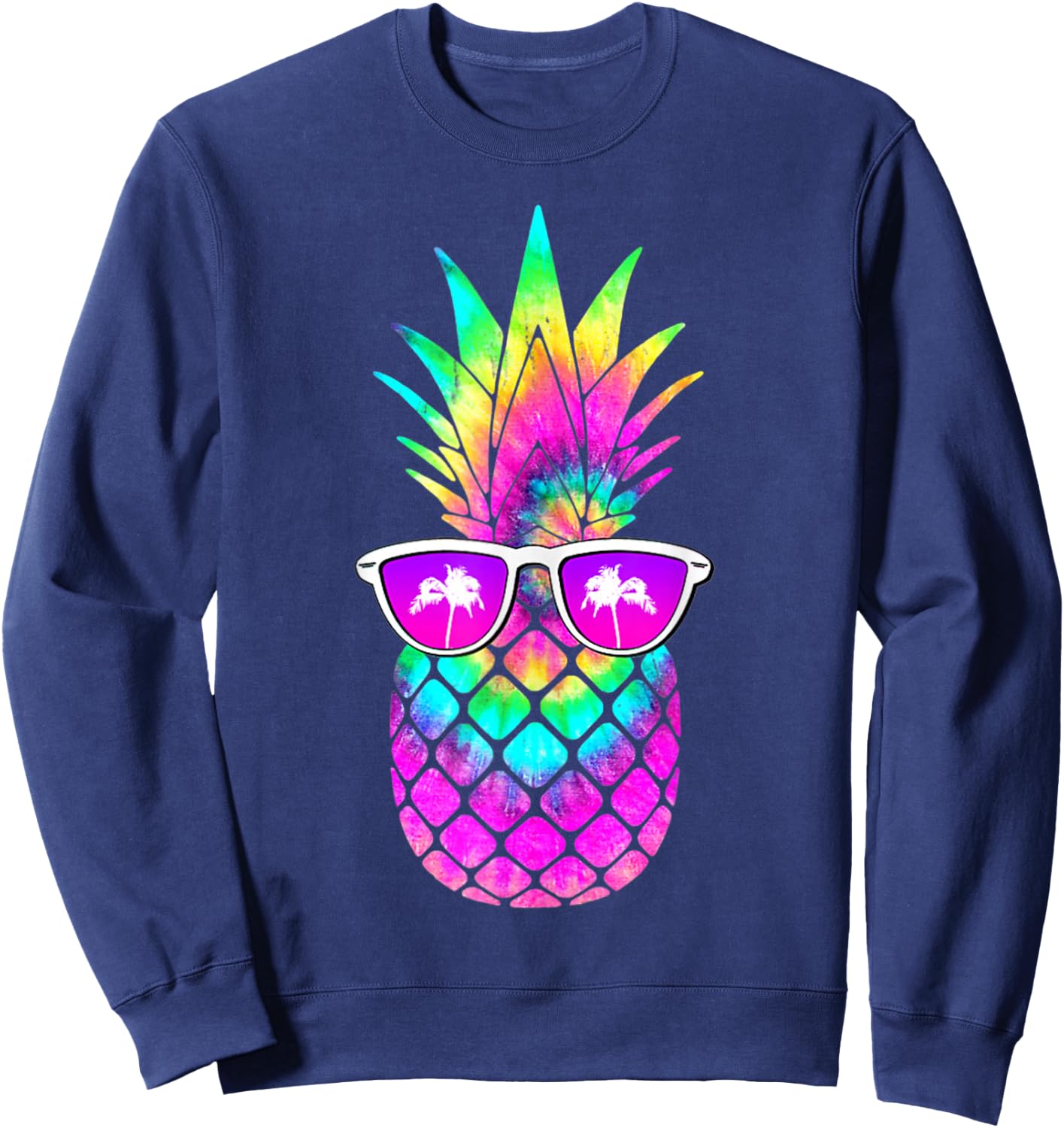 Summer Tie Dye Pineapple Sunglasses Tropical Fruit Lover Sweatshirt - Sweatshirt | Navy