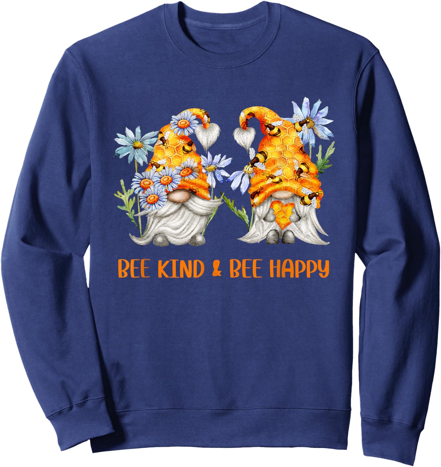 Cute Honey Bee Gnome For Beekeeper Bee Kind And Bee Happy Sweatshirt - Sweatshirt | Navy