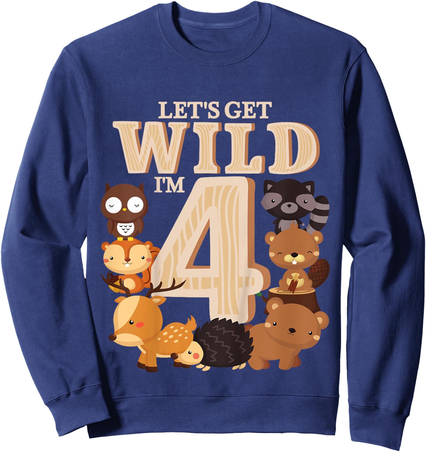 4 Year Old Woodland Animals Birthday Wild Forest 4th Gift Sweatshirt - Sweatshirt | Navy
