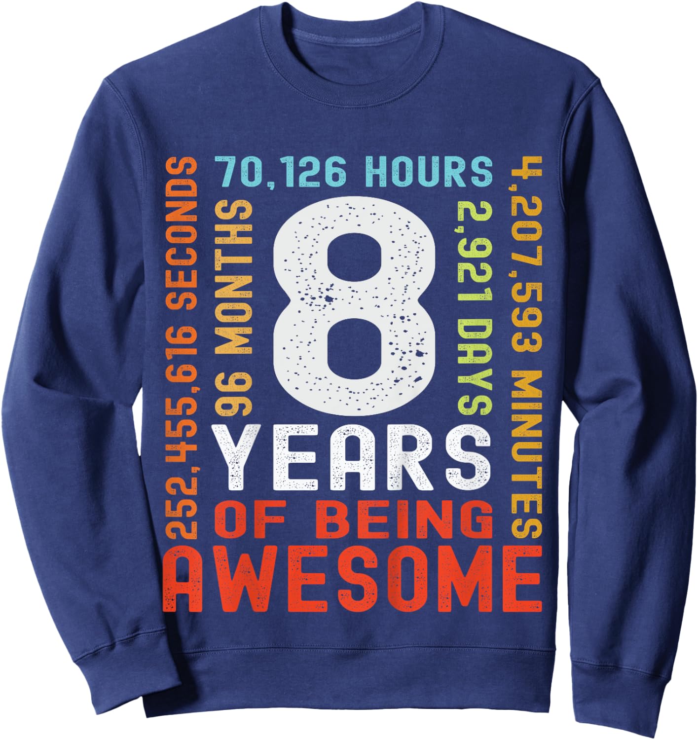 Kids 8th Birthday 8 Years Old Vintage Retro 96 Months Boy Girl Sweatshirt - Sweatshirt | Navy