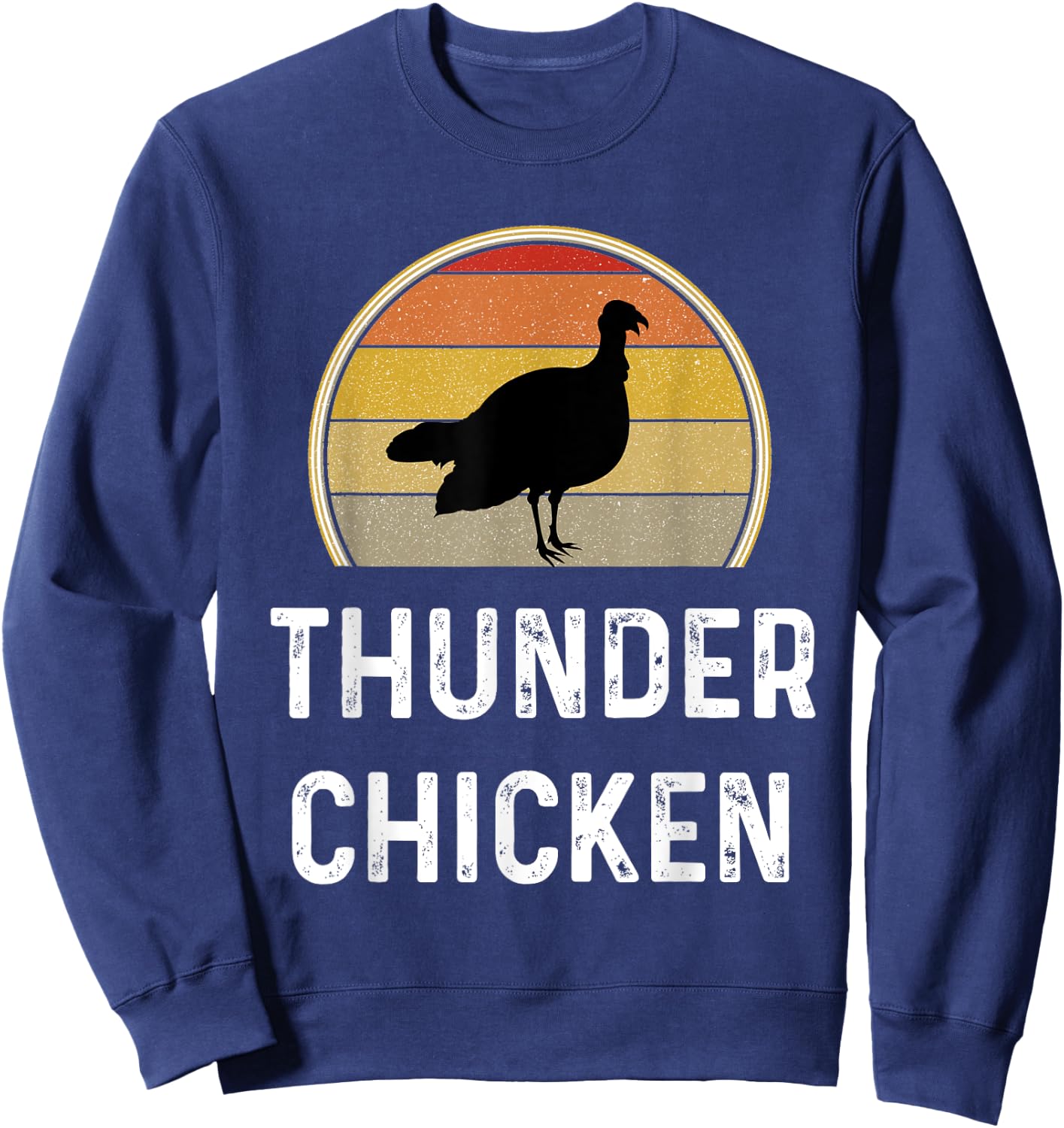 Funny Thunder Chicken Turkey Fowl Hunting Shirt Hunter Gift Sweatshirt - Sweatshirt | Navy