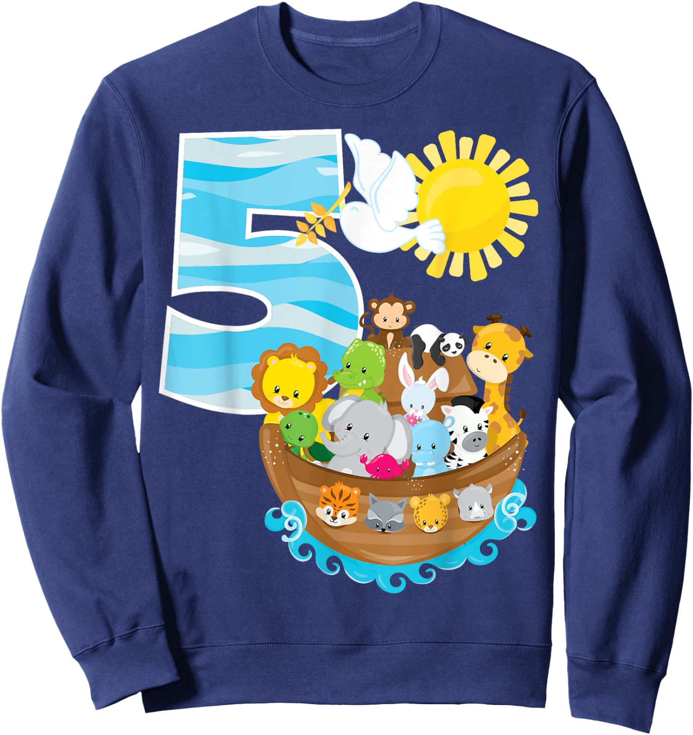 Noah's Ark Birthday Party 5th Birthday 5 Year Old Toddler Sweatshirt - Sweatshirt | Navy