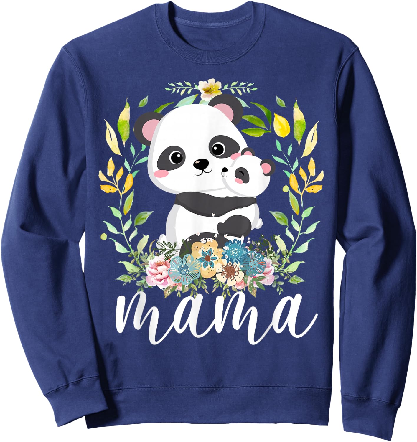 Flowers Mom & Cute Baby Panda - Animal Mama Mother's Day Sweatshirt - Sweatshirt | Navy