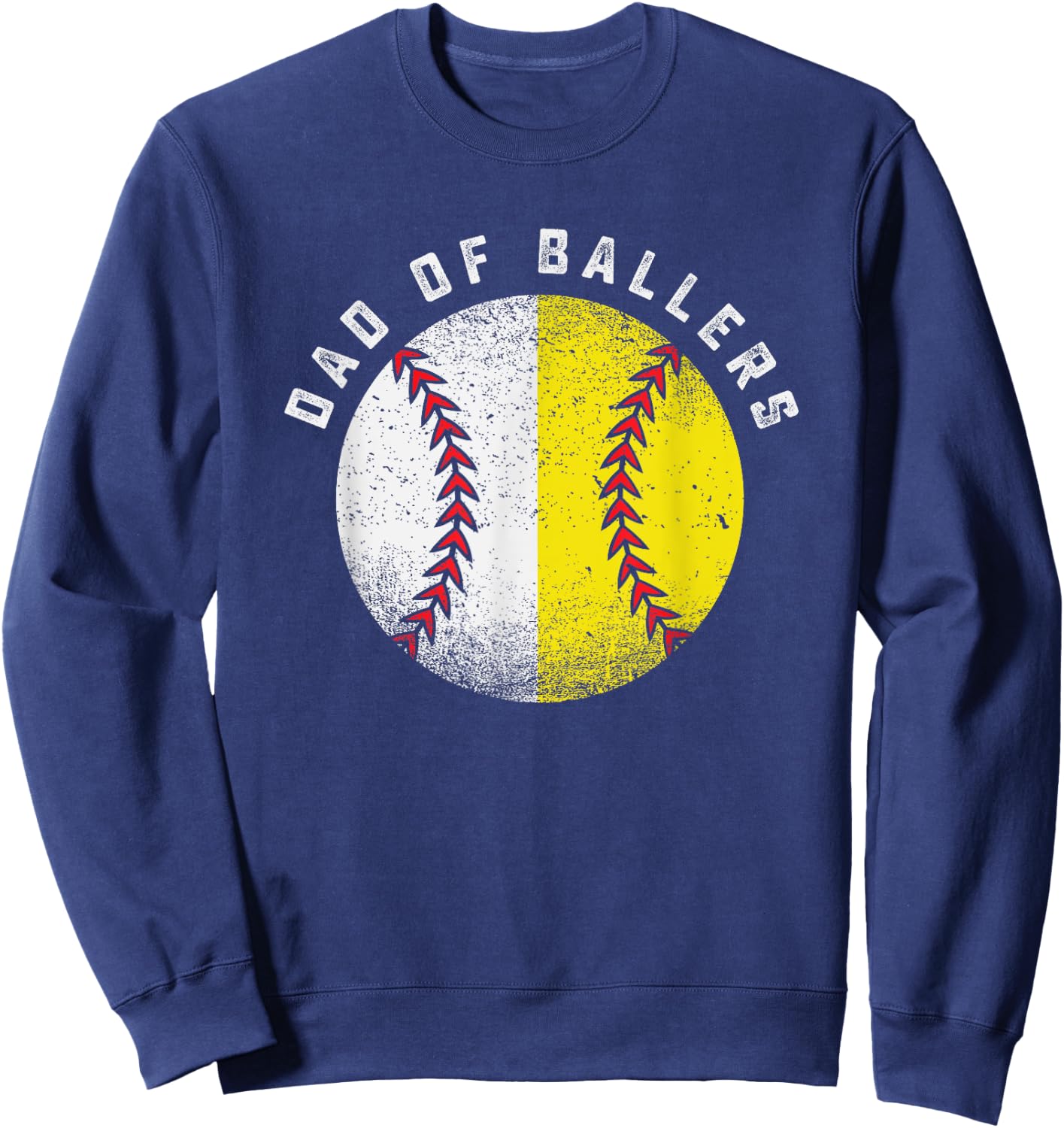 Dad Of Ballers Gift Baseball Softball ball Youth League Sweatshirt - Sweatshirt | Navy