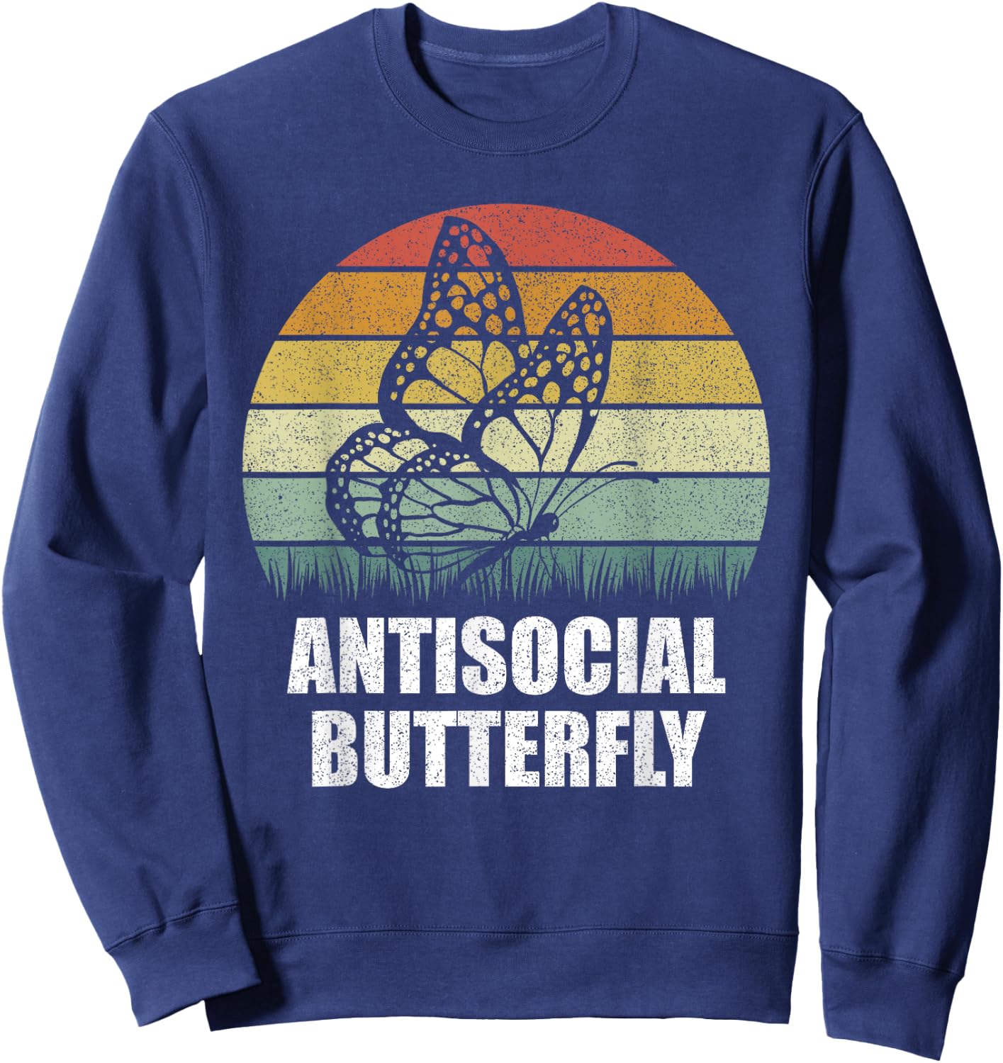 Retro Antisocial Butterfly Shirt Funny Gifts For Introverts Sweatshirt - Sweatshirt | Navy