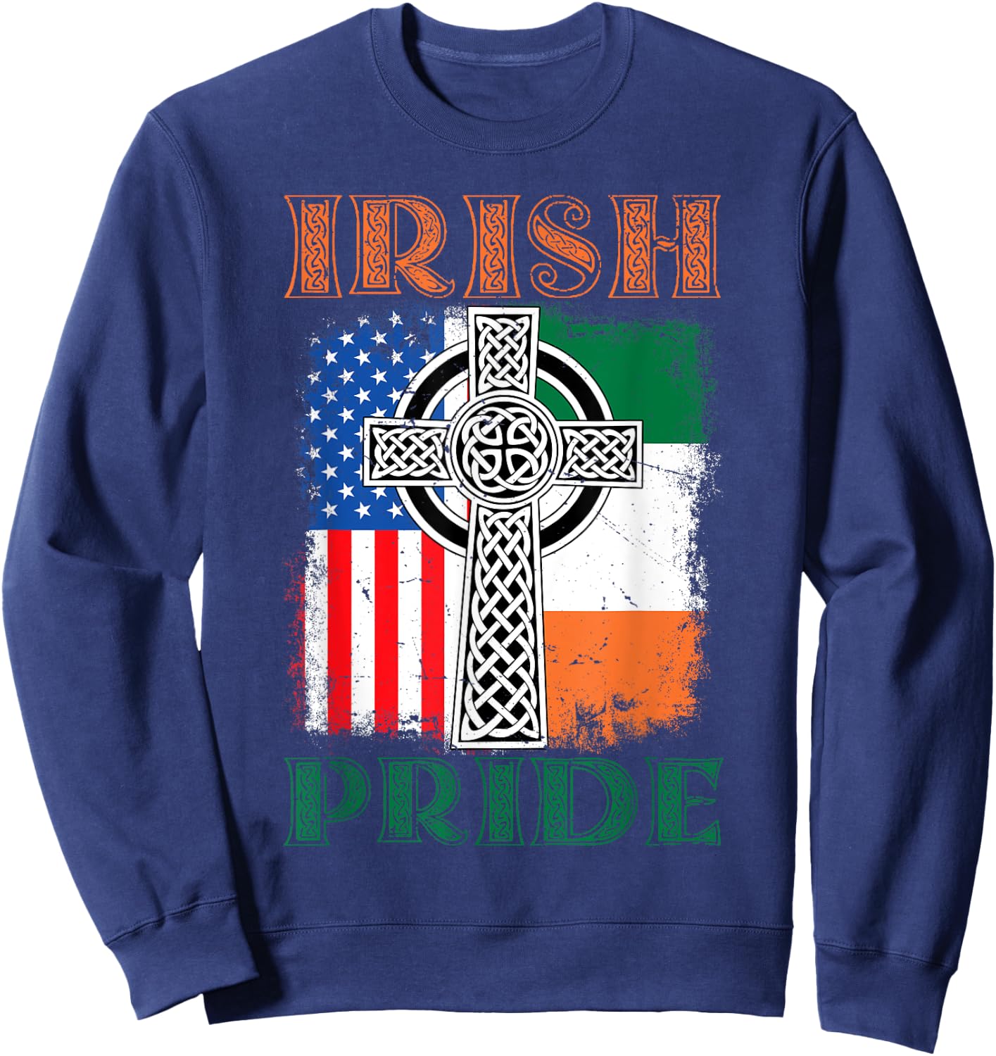 Irish Pride Celtic Cross Ireland & USA Flag St Patricks Day Sweatshirt - Sweatshirt | Navy