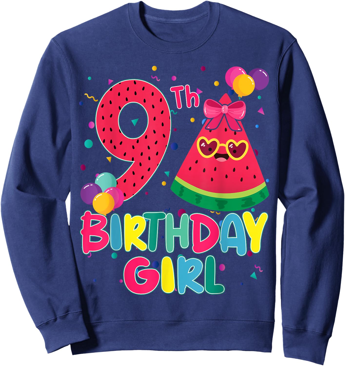 Watermelon 9th Birthday Decorations 9 Year Old B-Day Age Sweatshirt - Sweatshirt | Navy