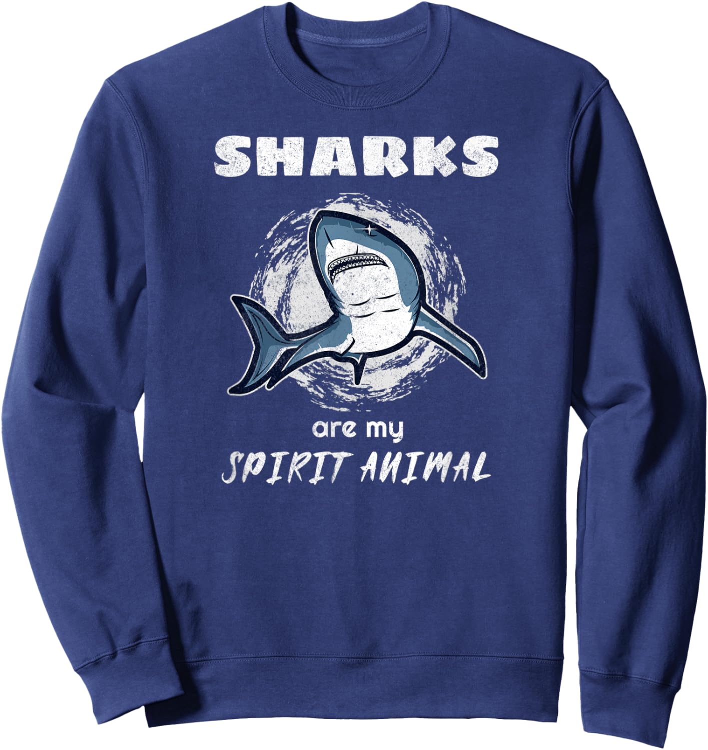 Sharks Are My Spirit Animal Sweatshirt - Sweatshirt | Navy