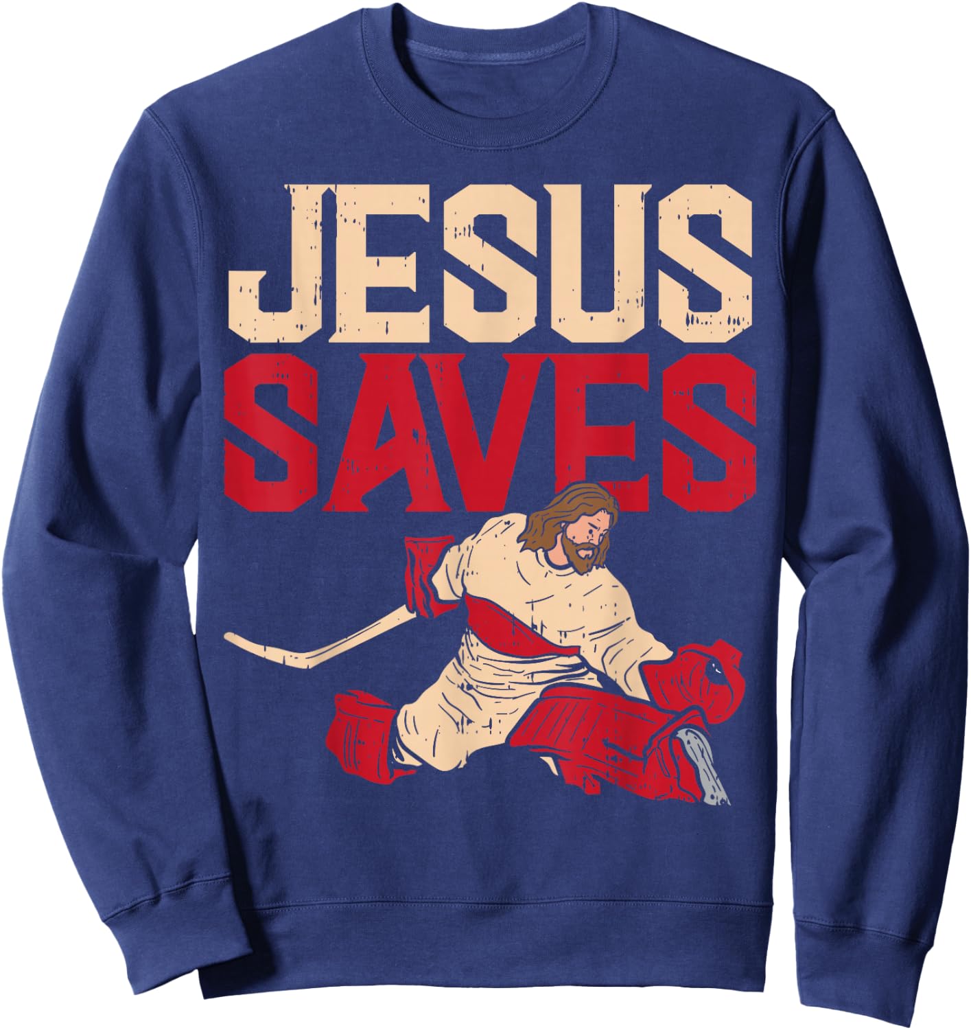Jesus Saves Ice Hockey Goalie Sport Religious Christian Gift Sweatshirt - Sweatshirt | Navy