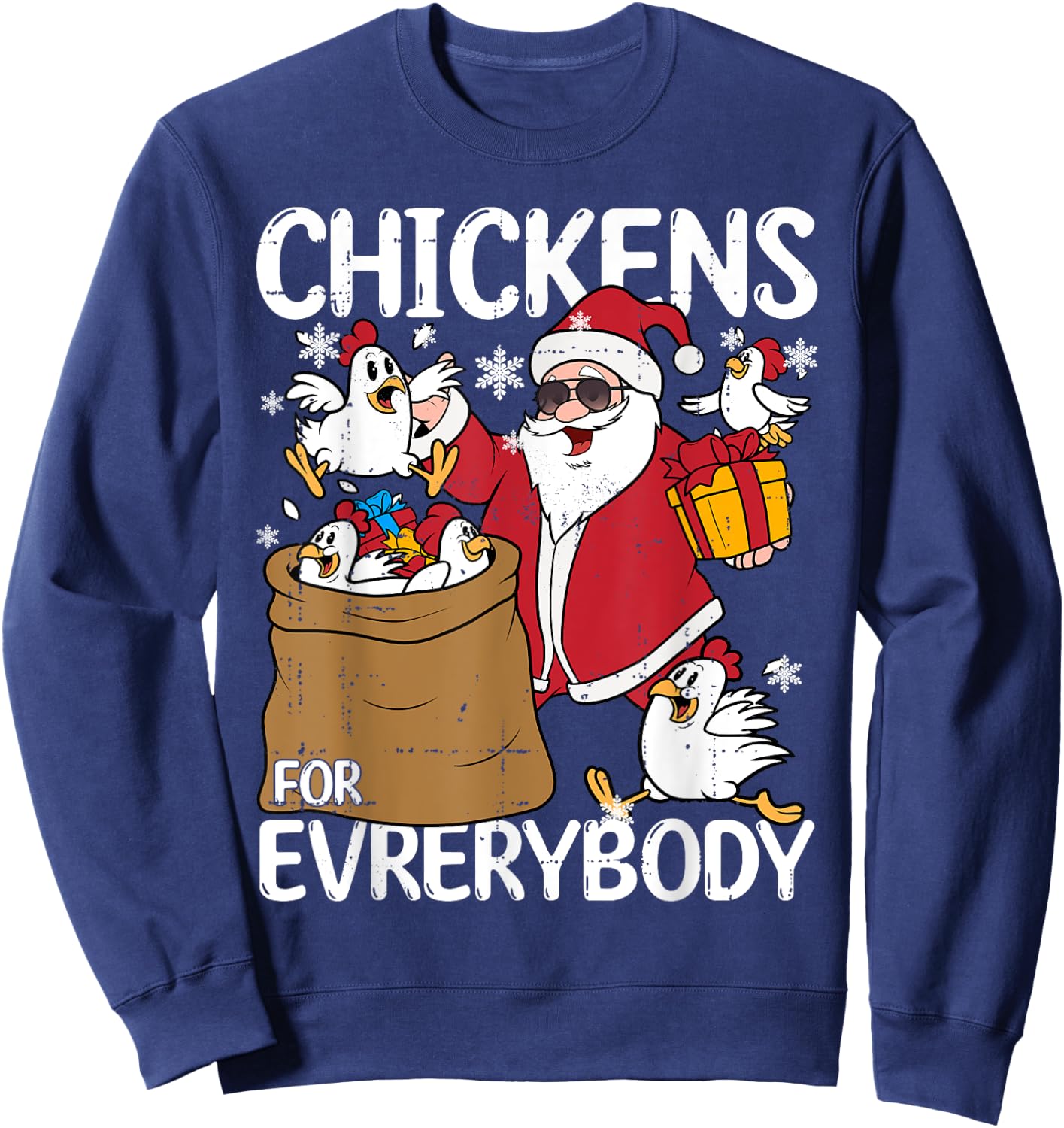 Chickens for Everybody Christmas Chicken Funny Sweatshirt - Sweatshirt | Navy