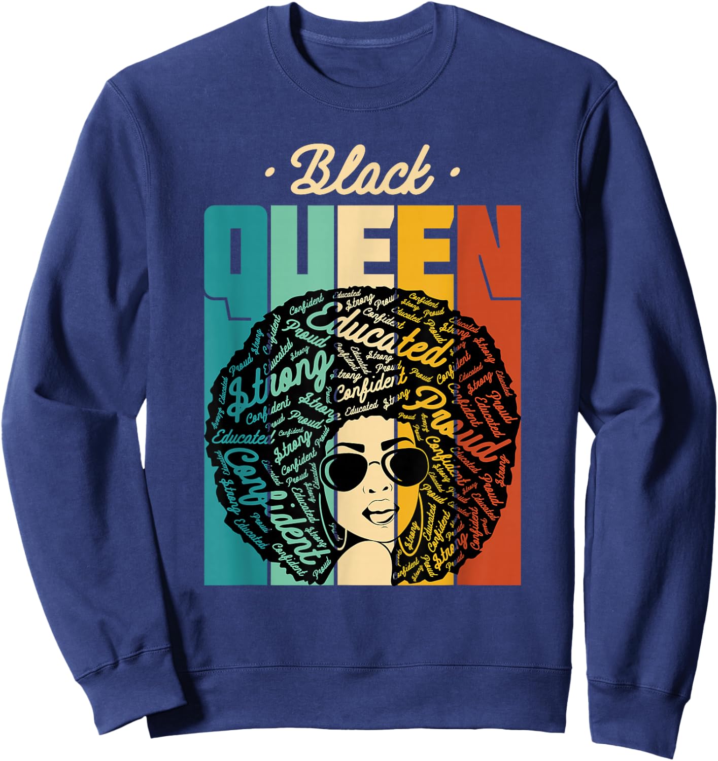 Black Queen - Black History Month & Pride Gift Sweatshirt - Sweatshirt | Navy