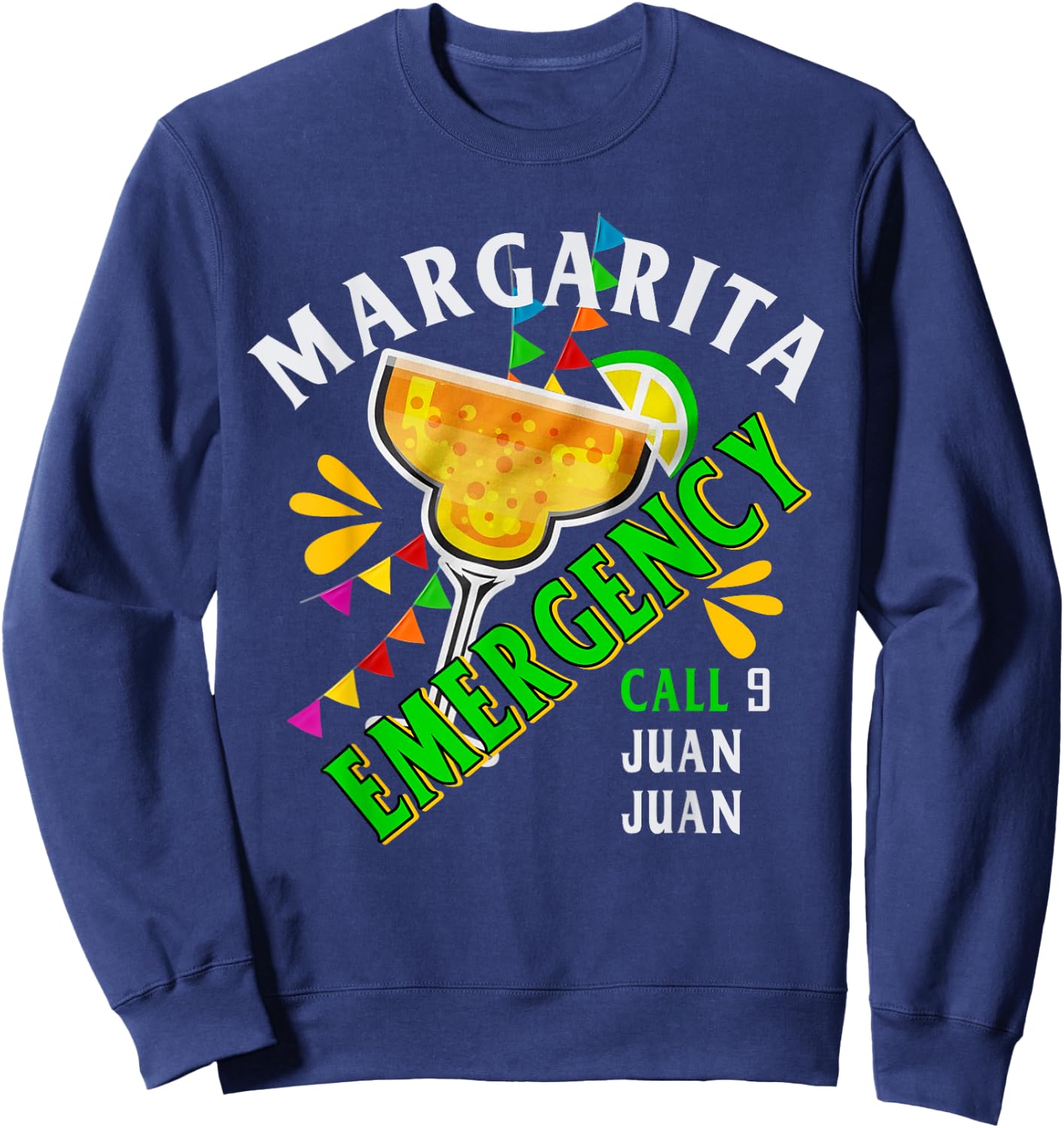 Margarita Emergency Call 9 Juan Juan Sweatshirt - Sweatshirt | Navy