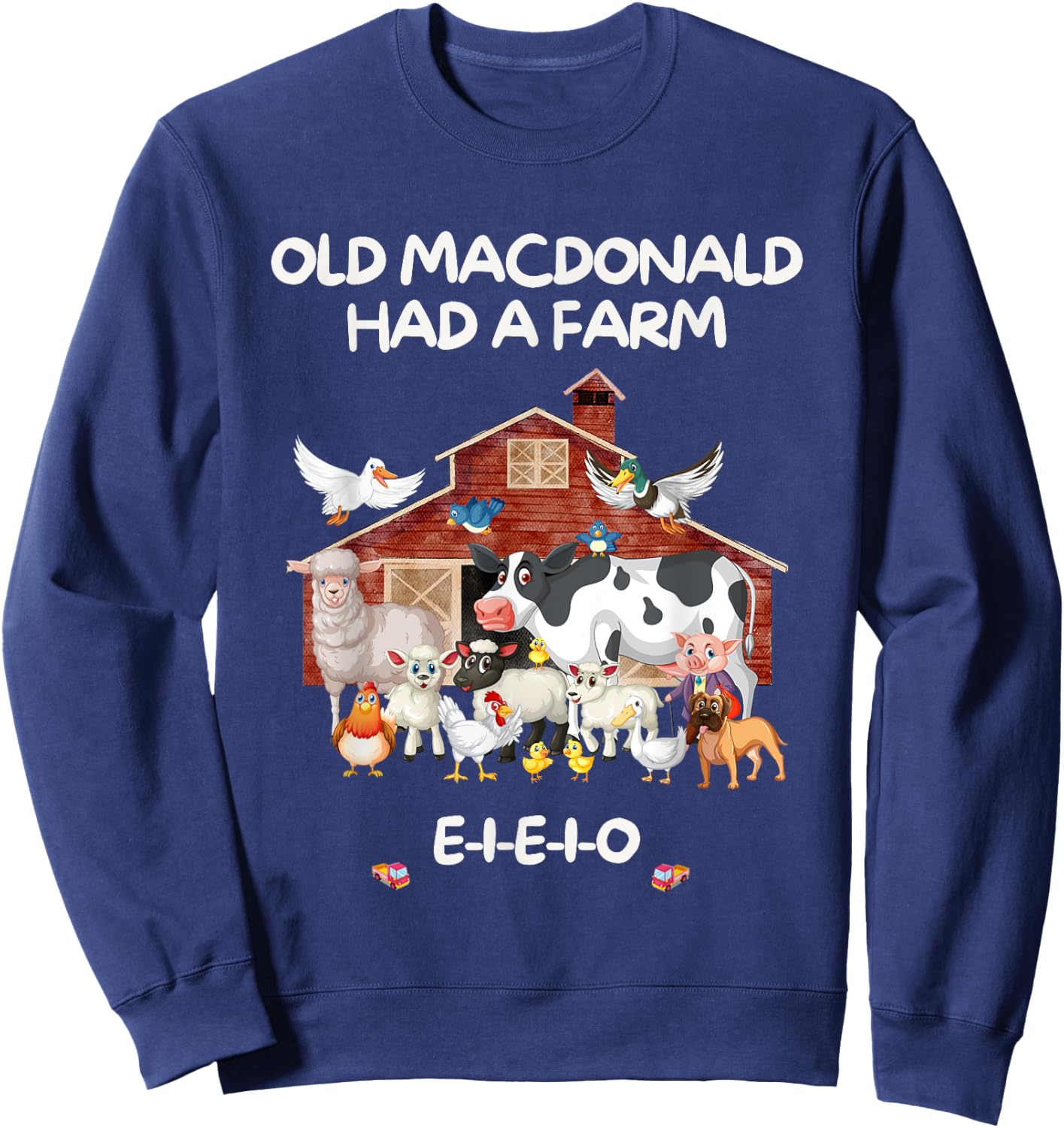 Old MacDonald Had a Farm E-I-E-I-O Boy Toddler Kids Birthday Sweatshirt - Sweatshirt | Navy