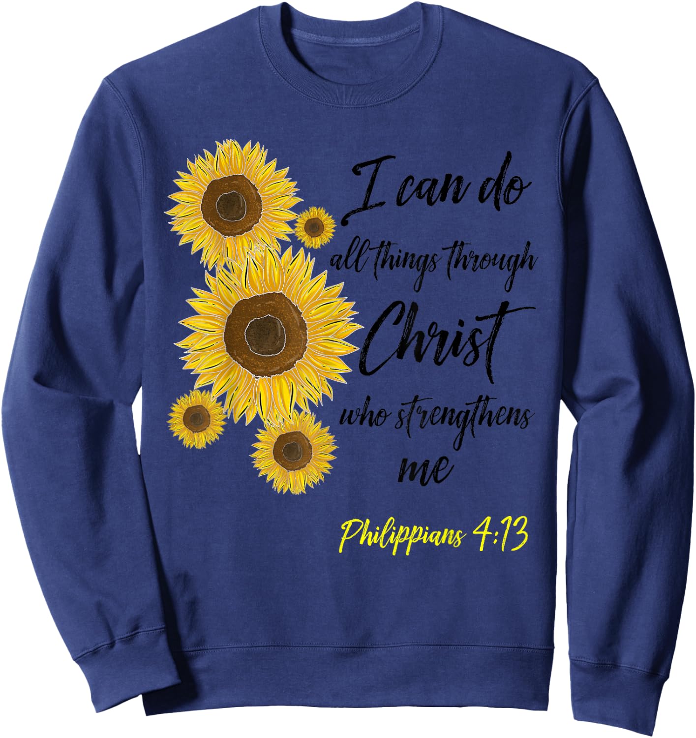 Cute Christian Sunflower Gift | Best Religious Women Moms Sweatshirt - Sweatshirt | Navy