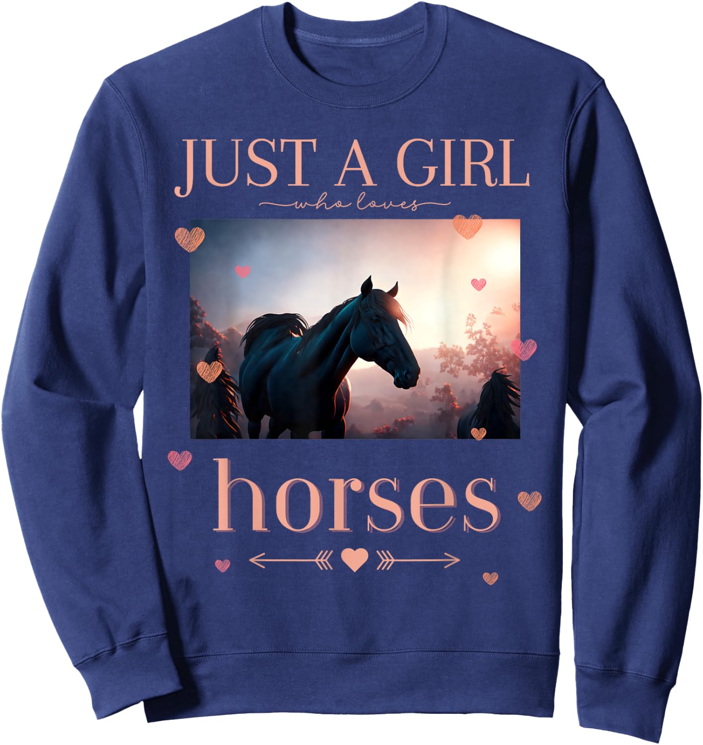Just a girl who loves horses Riding Horses Sweatshirt - Sweatshirt | Navy
