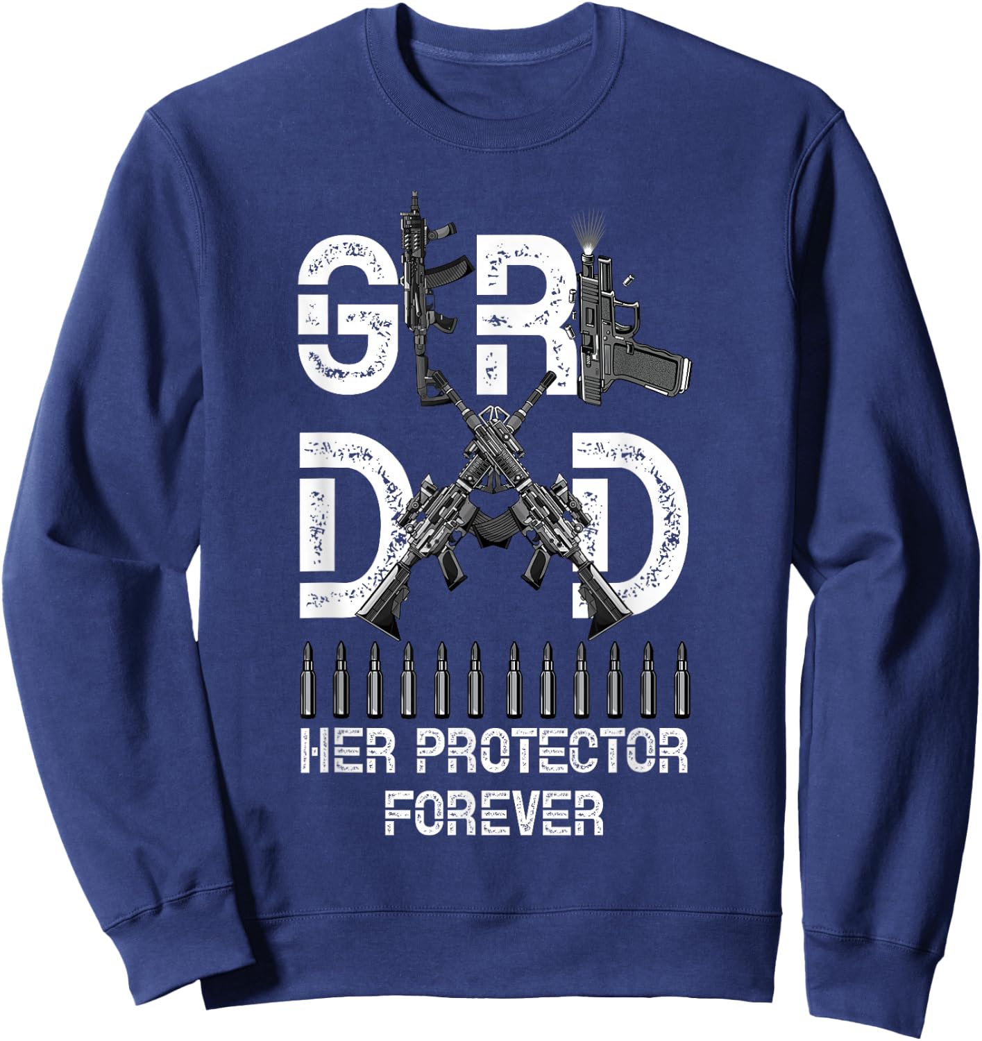 Girl a Dad Her Protector Forever Father of Girls Fathers Day Sweatshirt - Sweatshirt | Navy