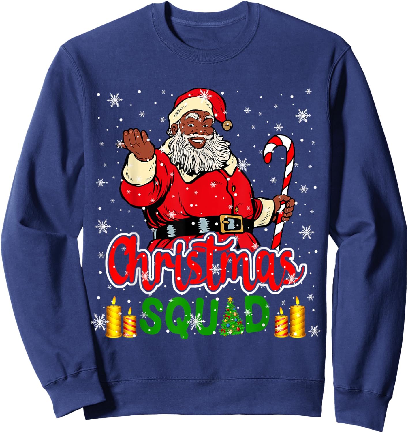 Christmas Squad Santa Afro Man Proud Black African American Sweatshirt - Sweatshirt | Navy
