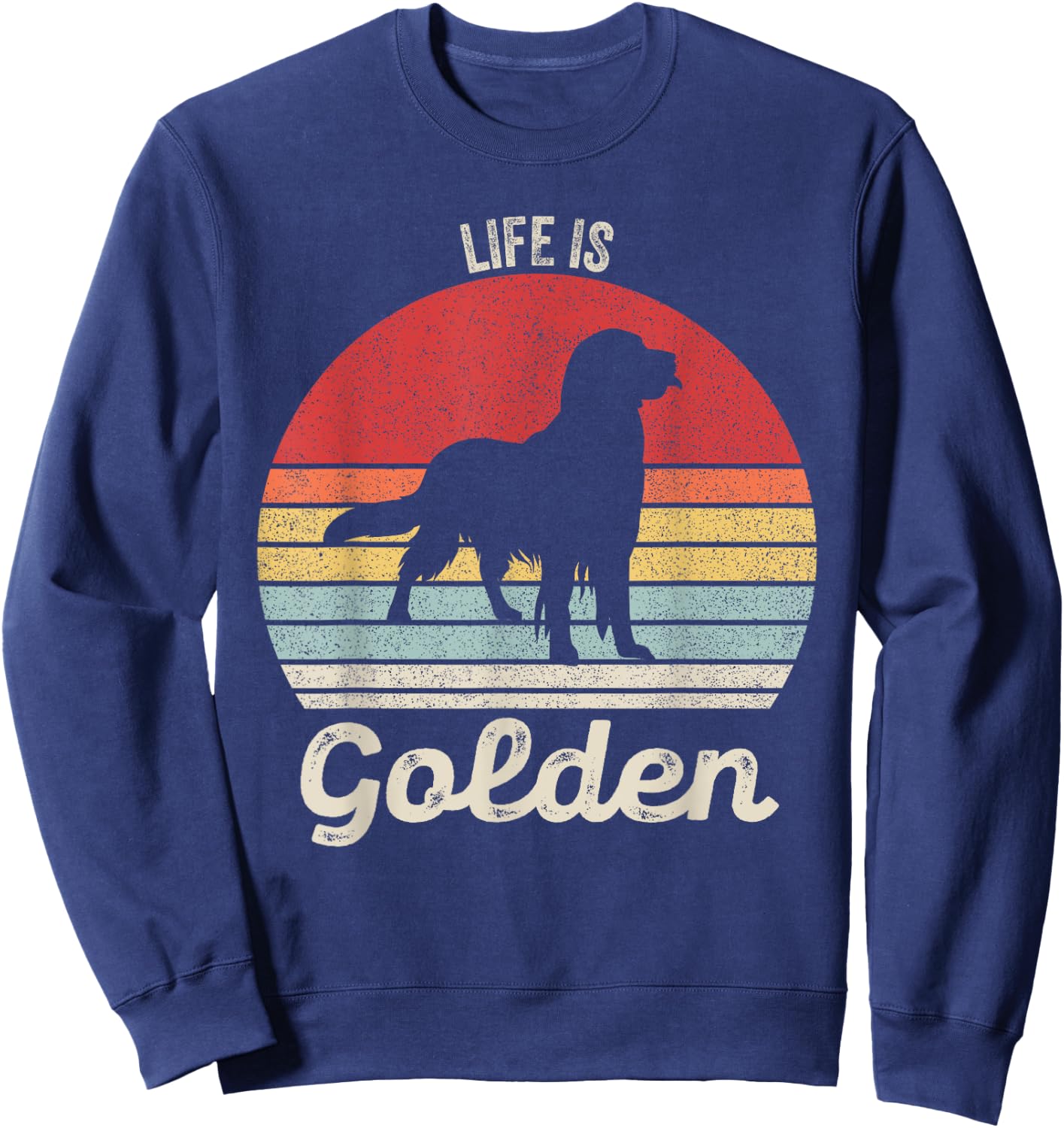 Vintage Retro Life Is Golden Shirt Golden Retriever Dog Women Girls Kids Sweatshirt - Sweatshirt | Navy