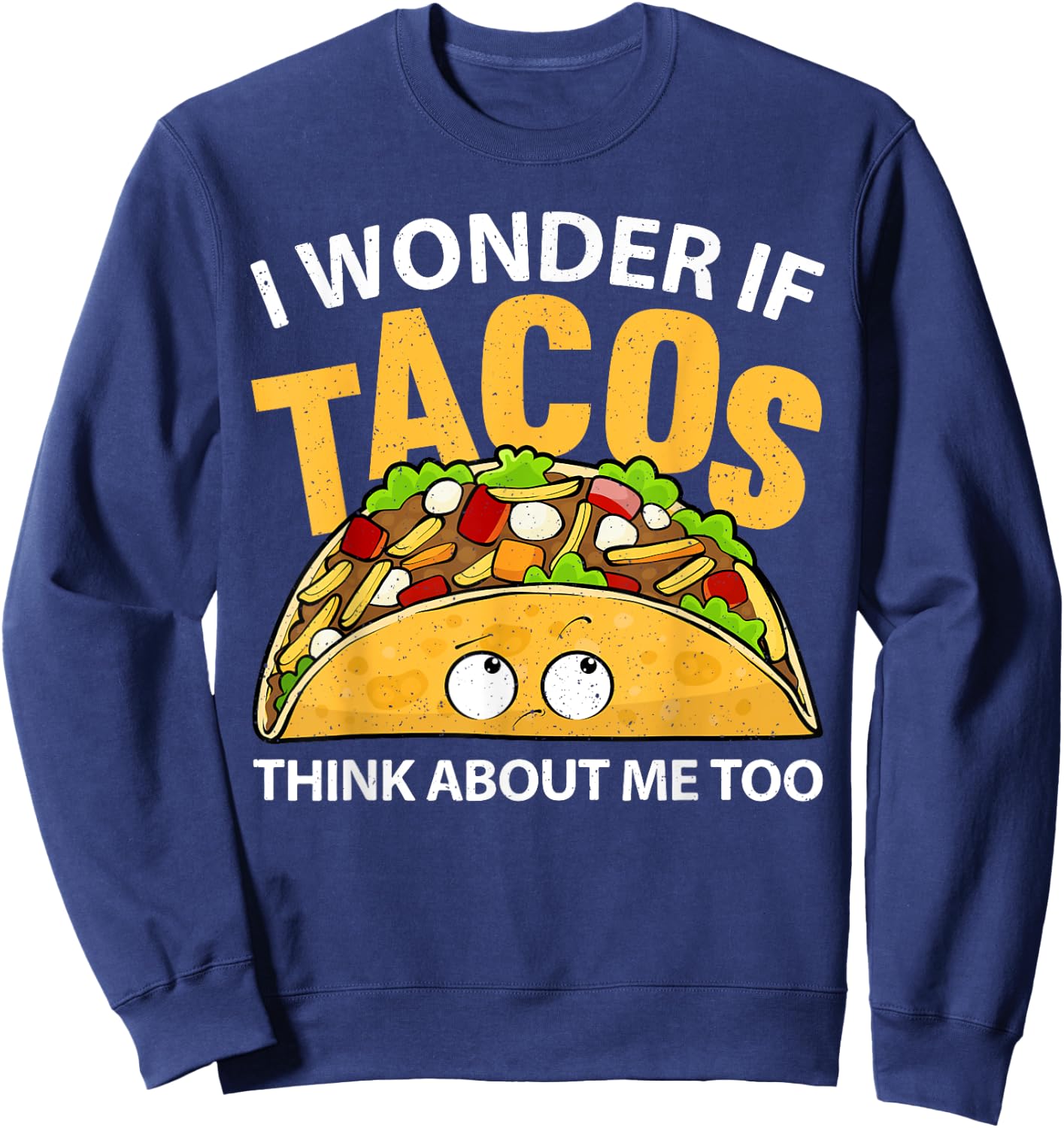 Best Taco Art Women Cinco De Mayo Mexican Taco Lover Sweatshirt - Sweatshirt | Navy