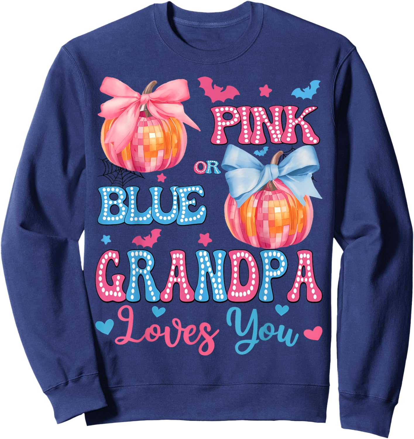 Pink or Blue Grandpa Loves You Gender Reveal Halloween Sweatshirt - Sweatshirt | Navy