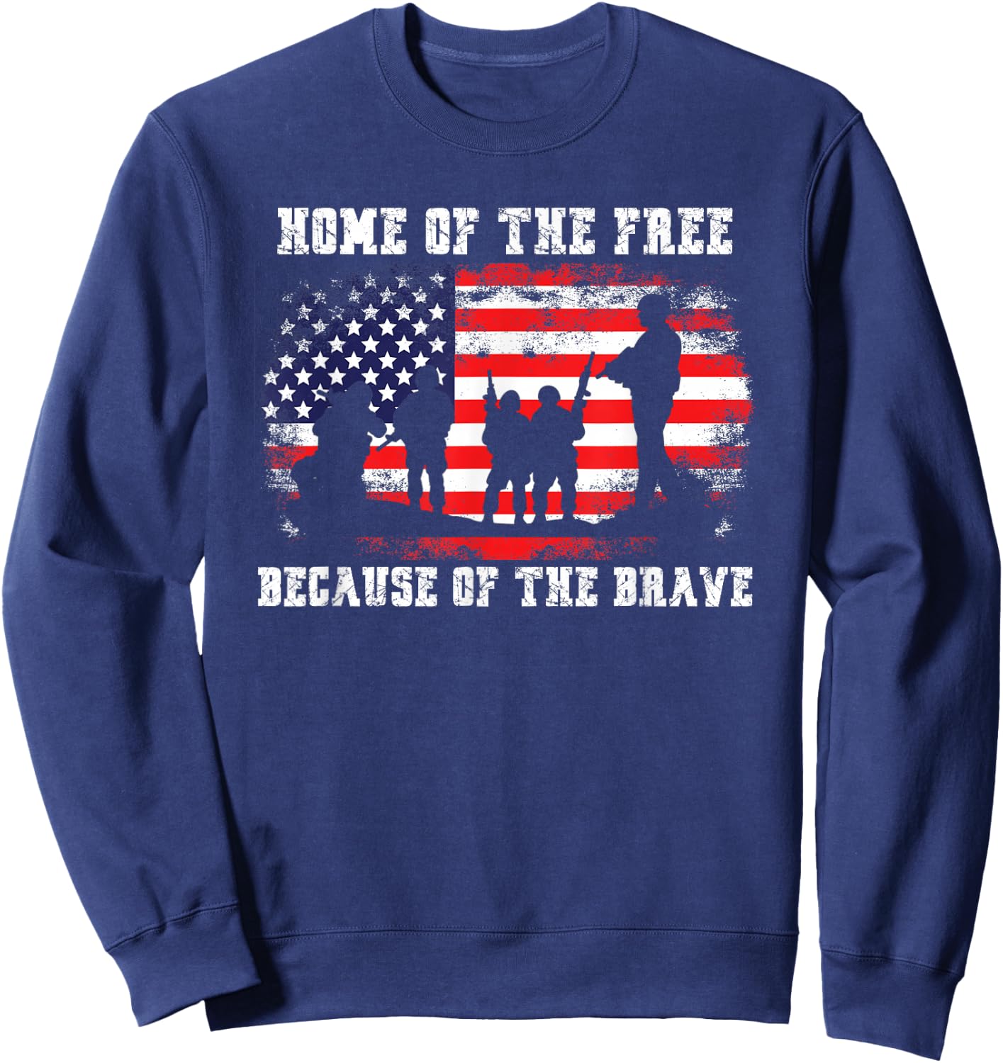 Home of The Free Because of The Brave American Flag Sweatshirt - Sweatshirt | Navy